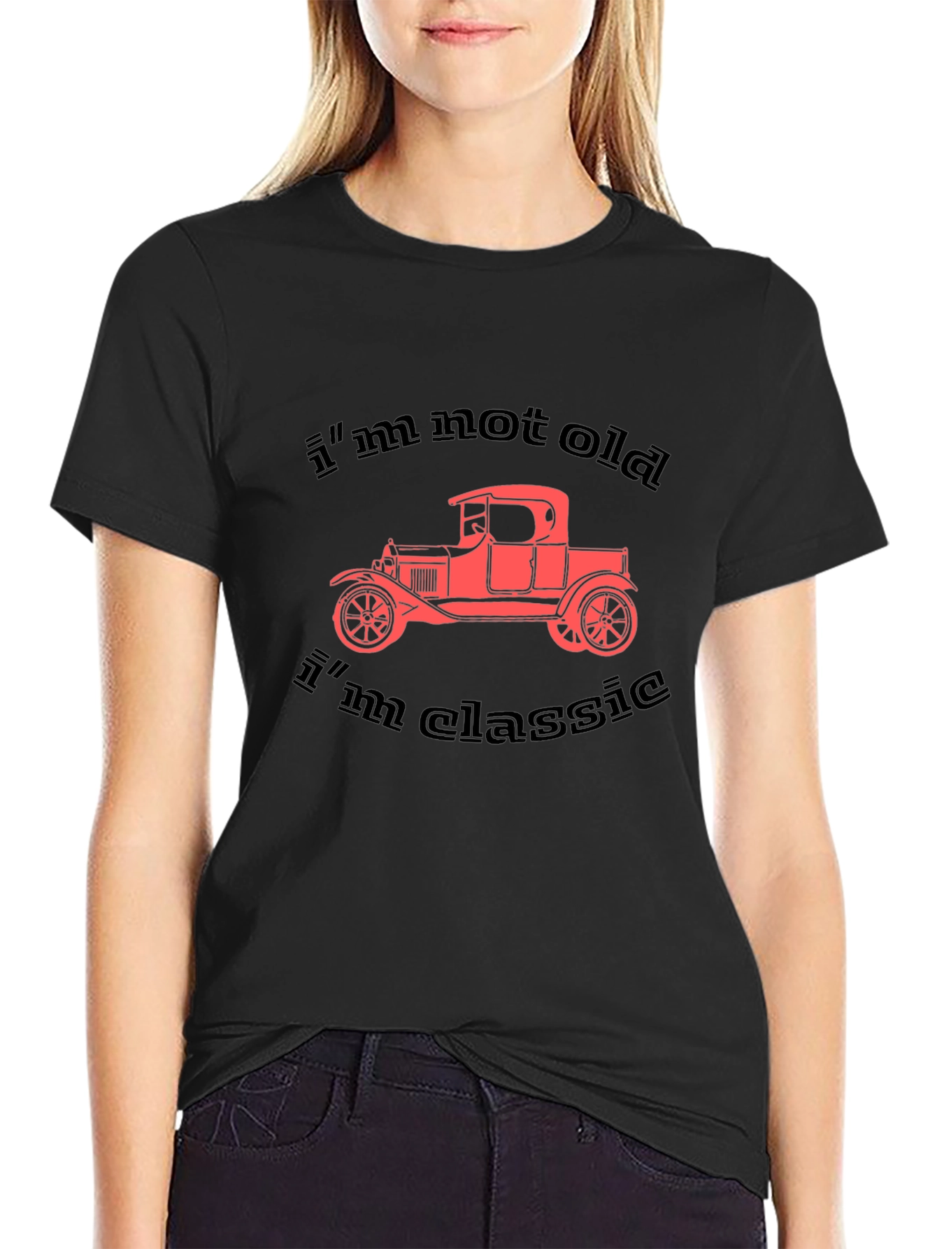 Classic Car Graphic T-Shirt - Im Not Old Im Classic