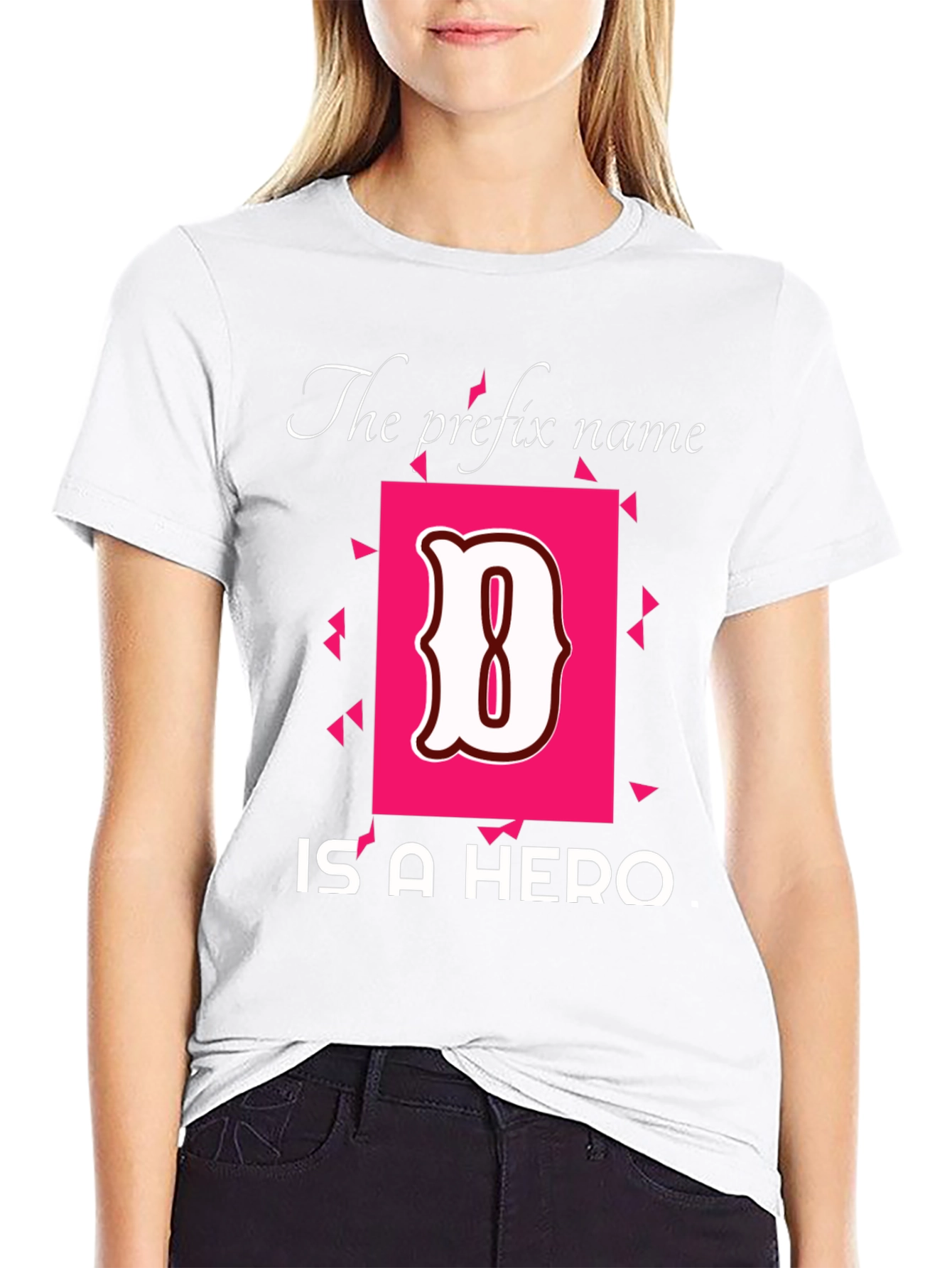 Hero Name T-Shirt - The Prefix Name