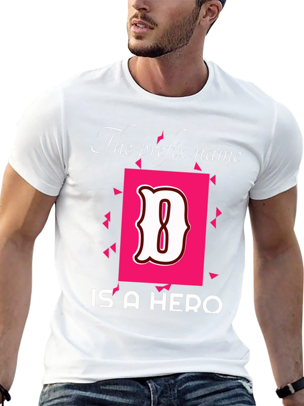 Hero Name T-Shirt - The Prefix Name
