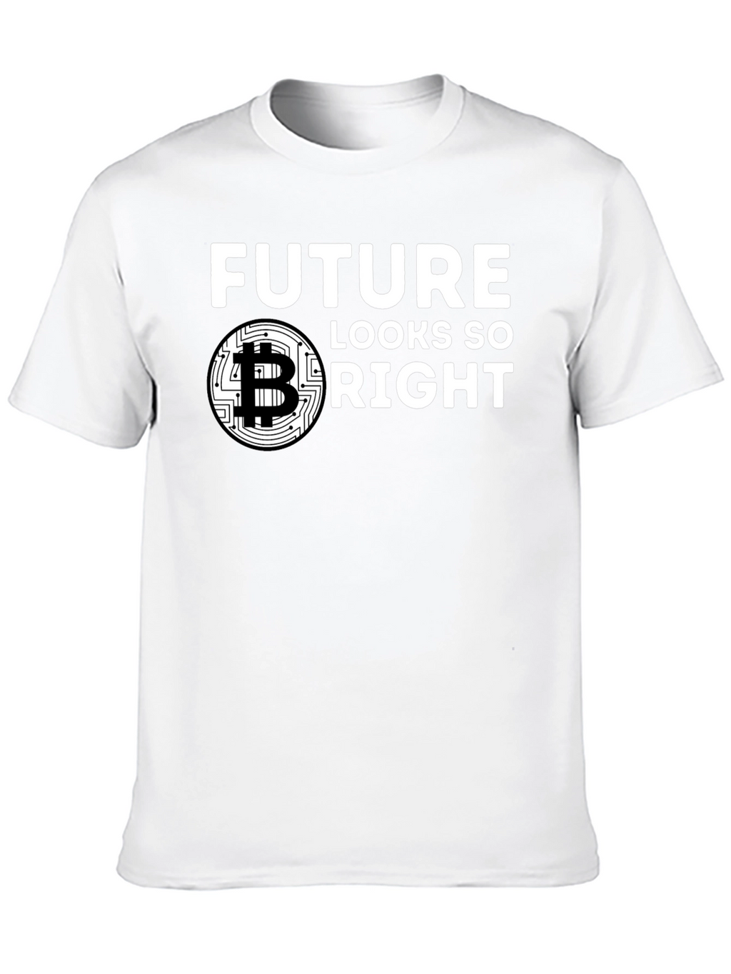Future Looks So Bright Bitcoin T-Shirt