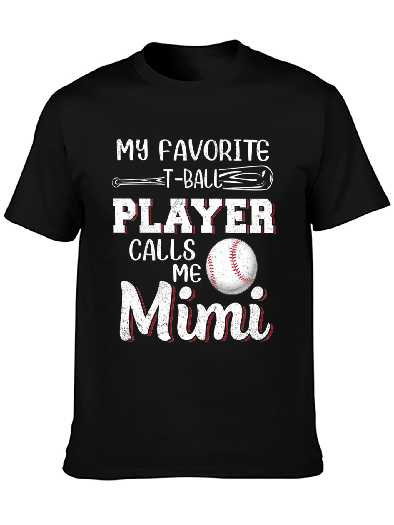 My Favorite T-Ball Player Calls Me Mimi T-Shirt