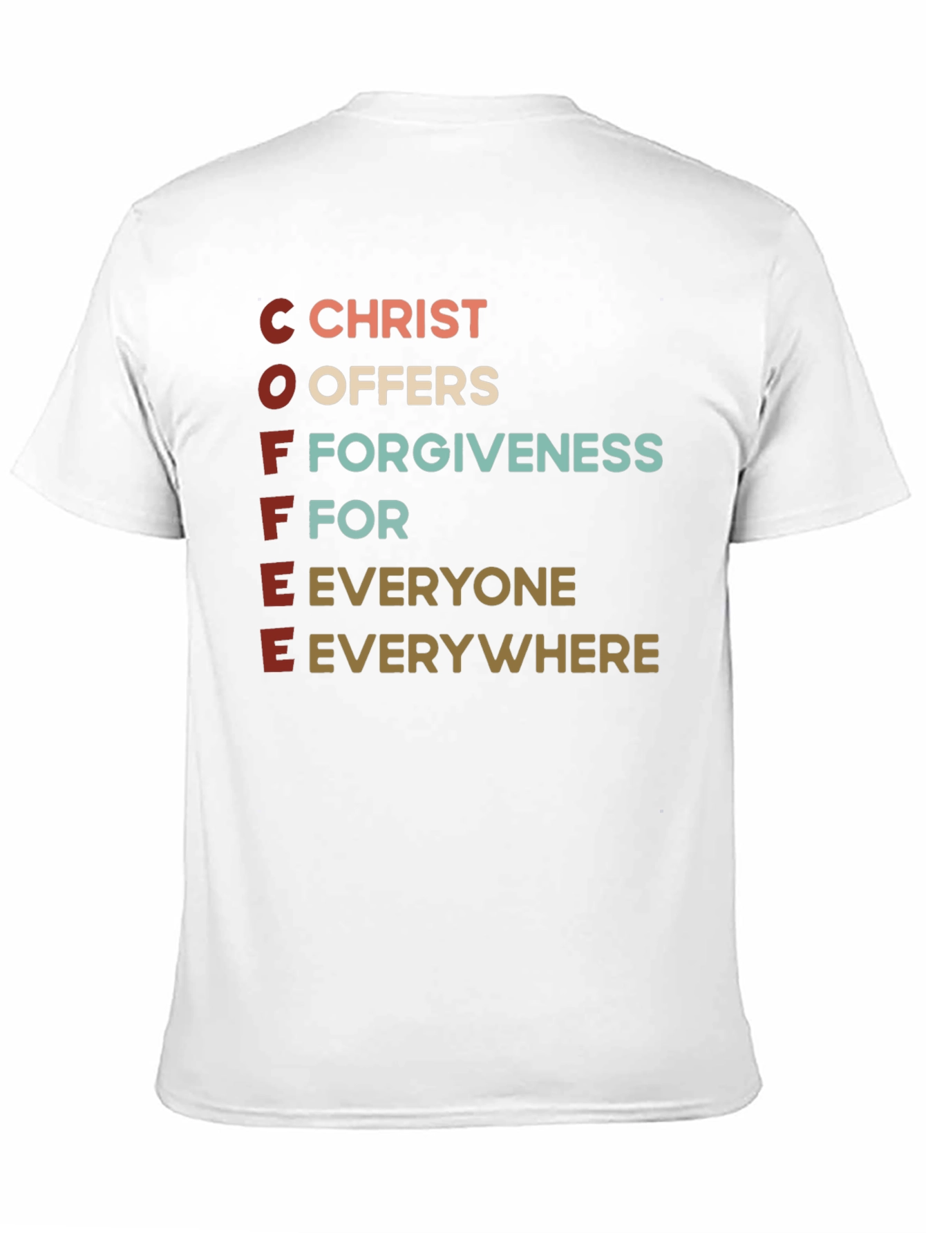 Coffee Christ Offers Forgiveness T-Shirt