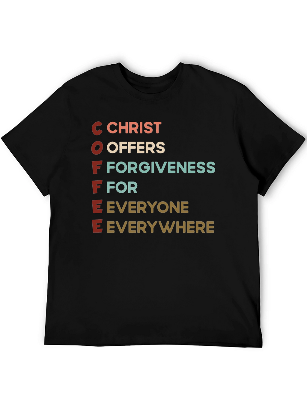 Coffee Christ Offers Forgiveness T-Shirt