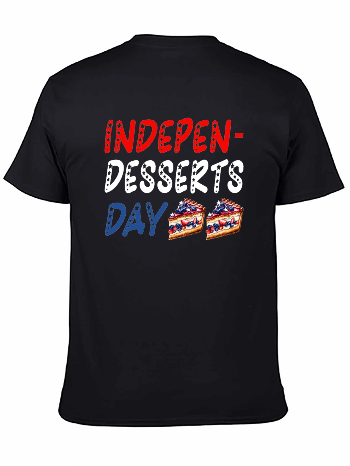 Indepen-Desserts Day T-Shirt