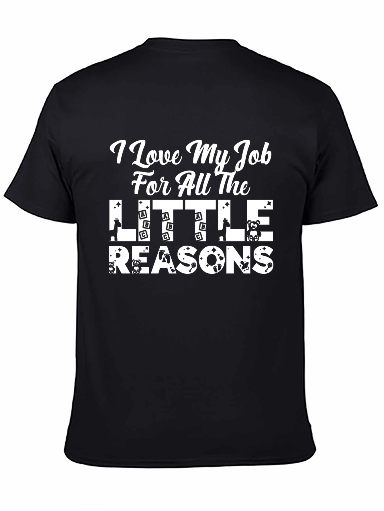 I Love My Job T-Shirt Teacher Daycare