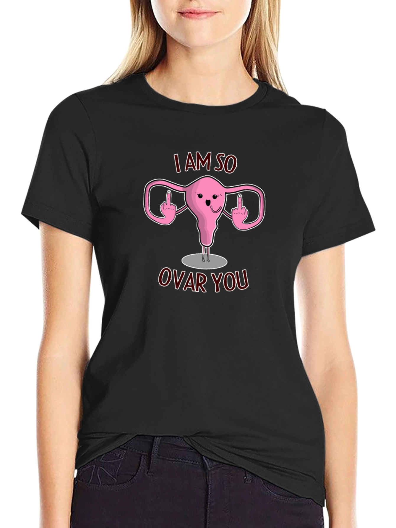 I Am So Ovar You T-Shirt Funny Uterus Design