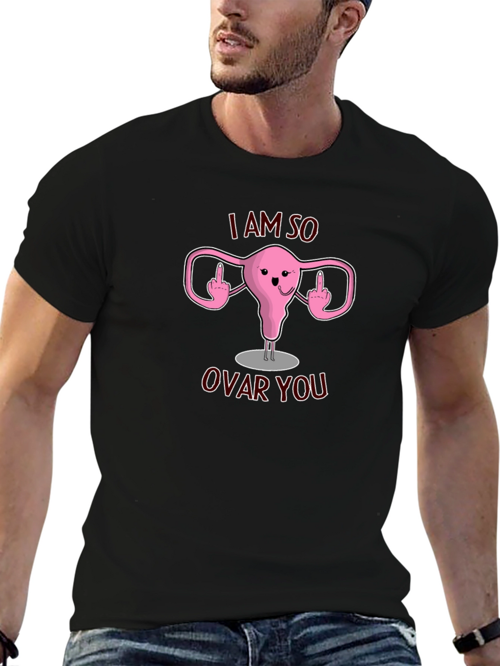 I Am So Ovar You T-Shirt Funny Uterus Design