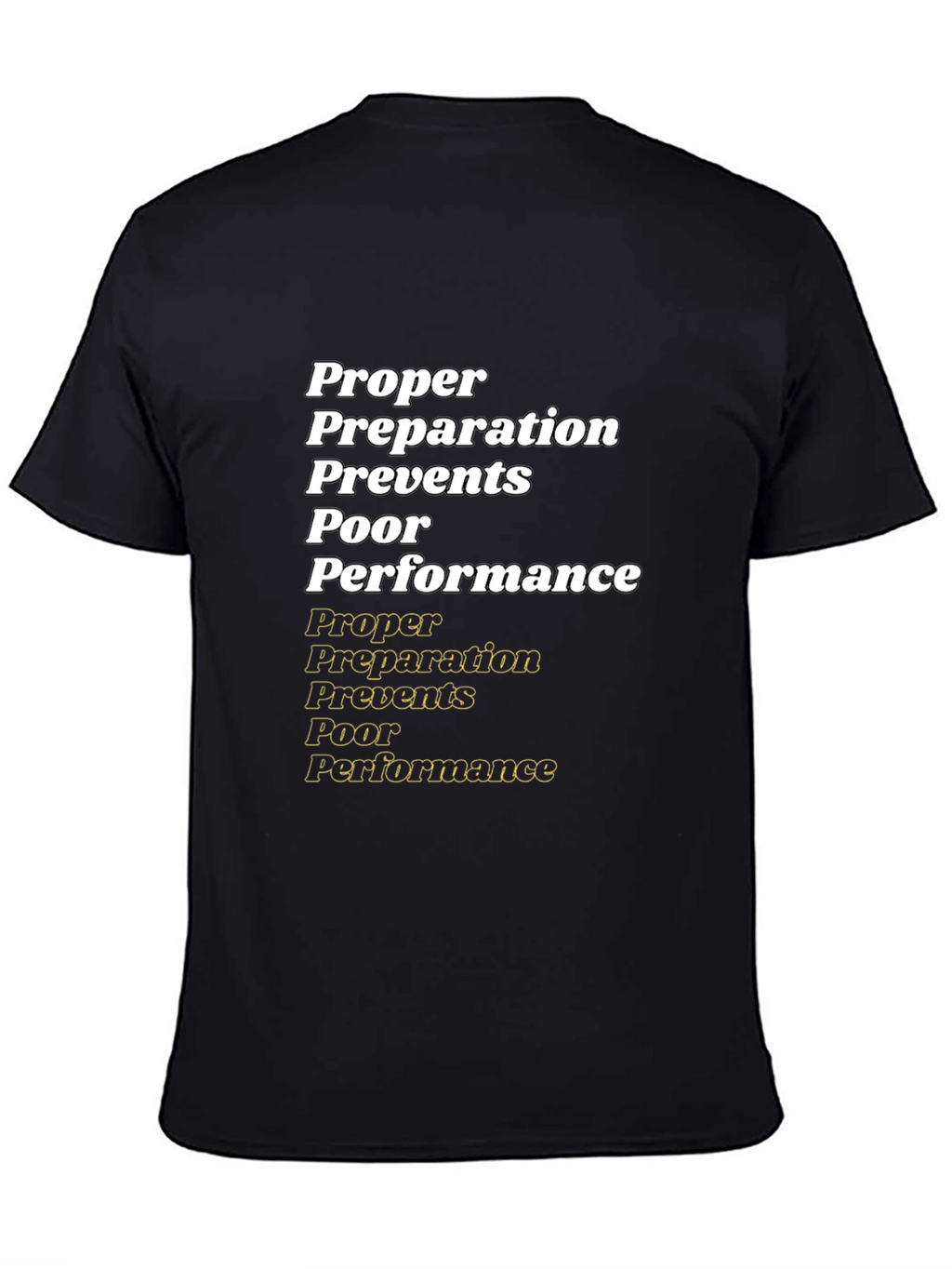Proper Preparation T-Shirt - Performance Ready Tee