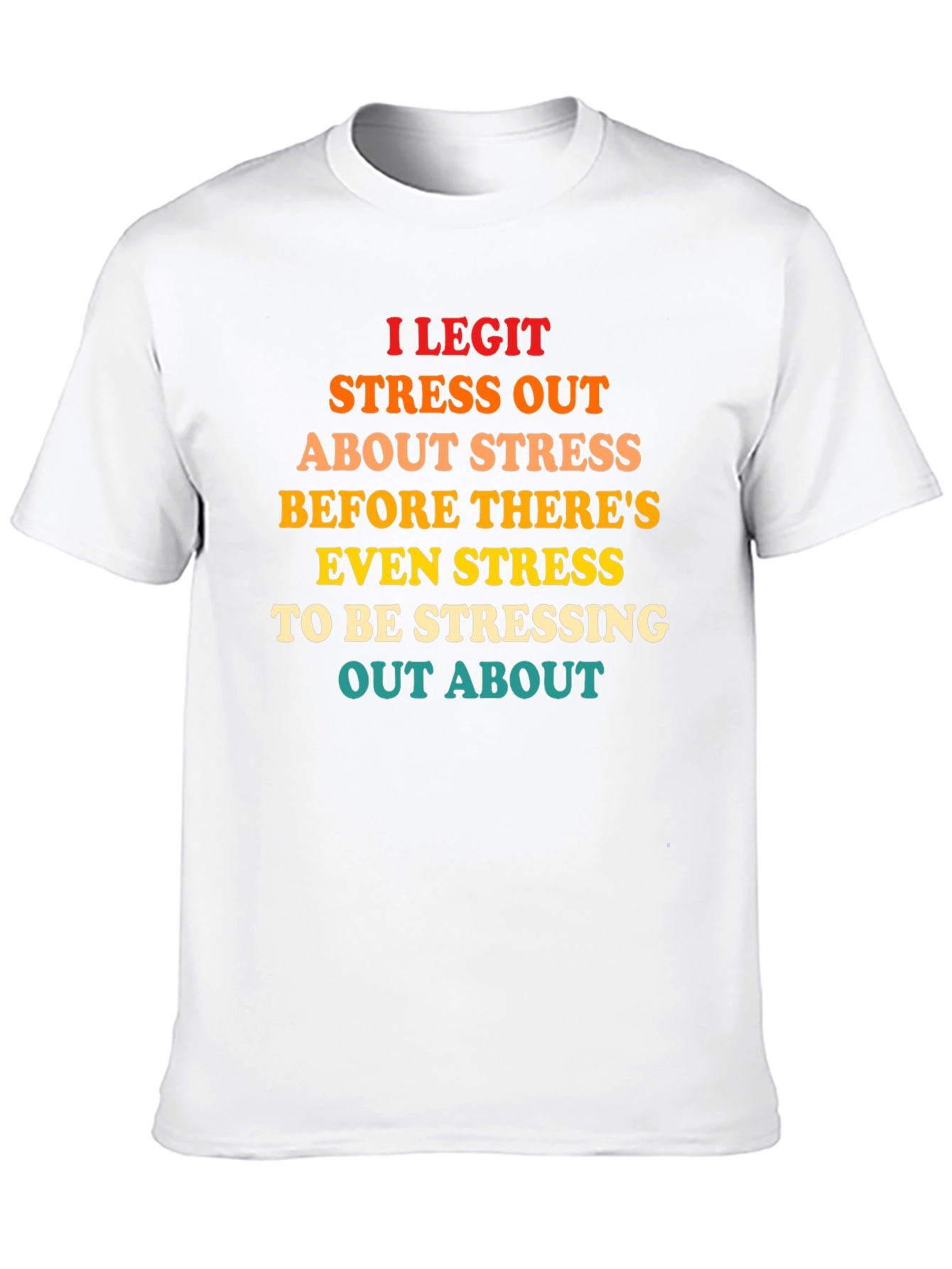 Funny Stress Out T-Shirt