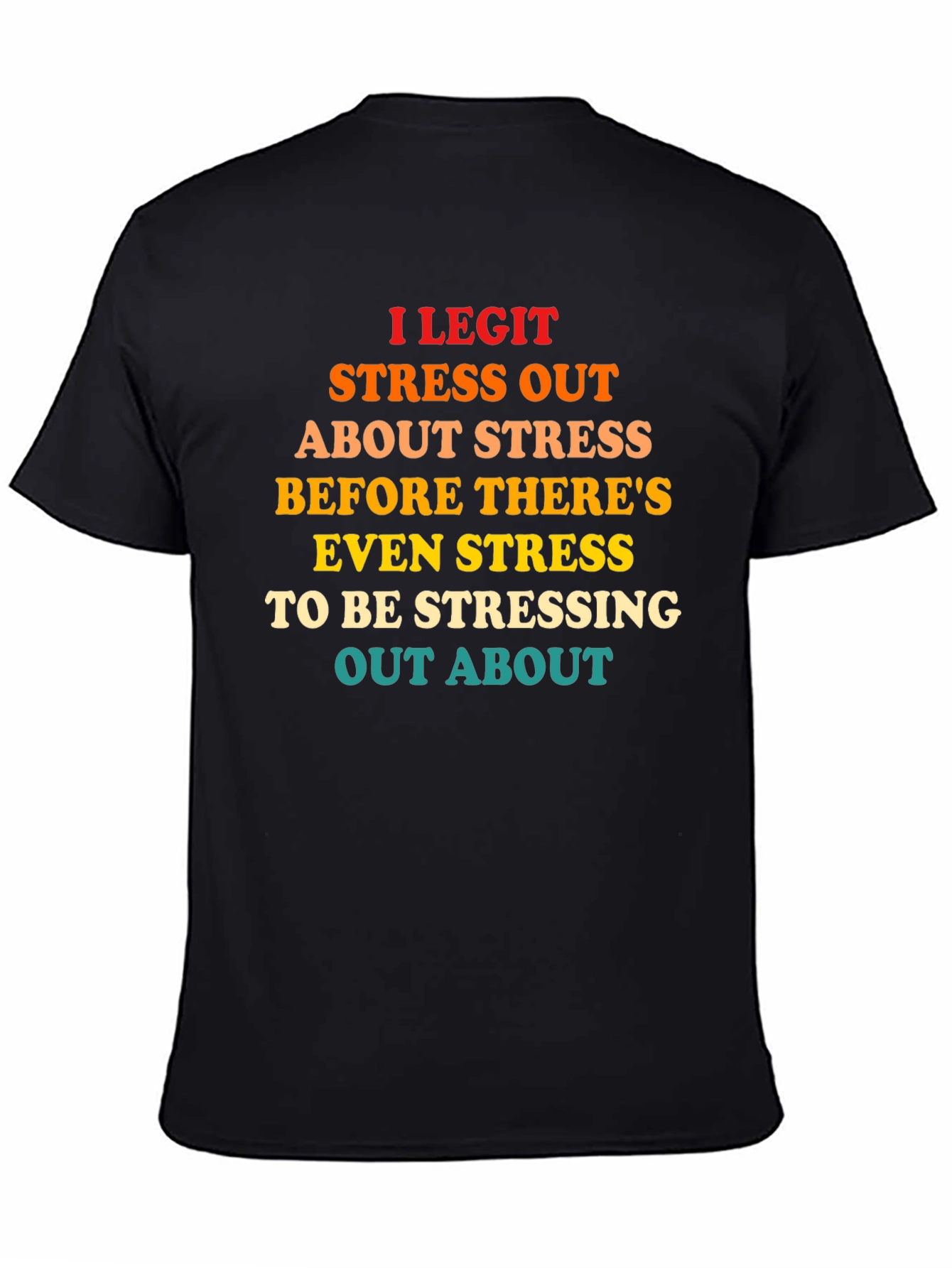 Funny Stress Out T-Shirt