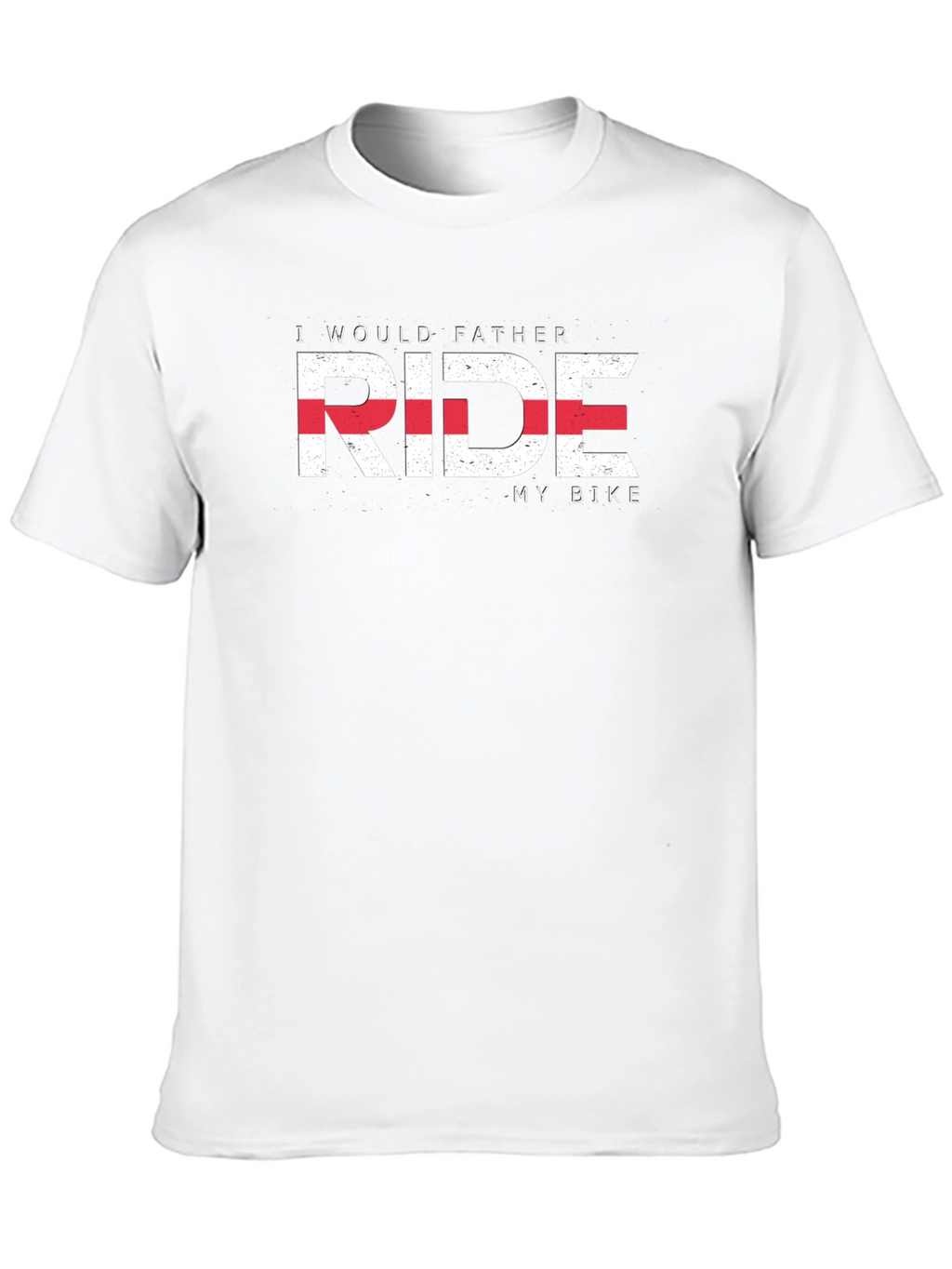 I Would Father Ride My Bike T-Shirt - Black