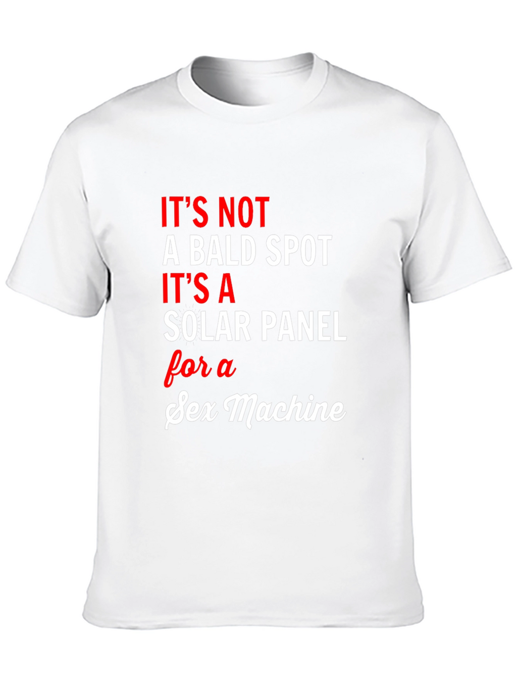 Funny Solar Panel Sex Machine Graphic Tee