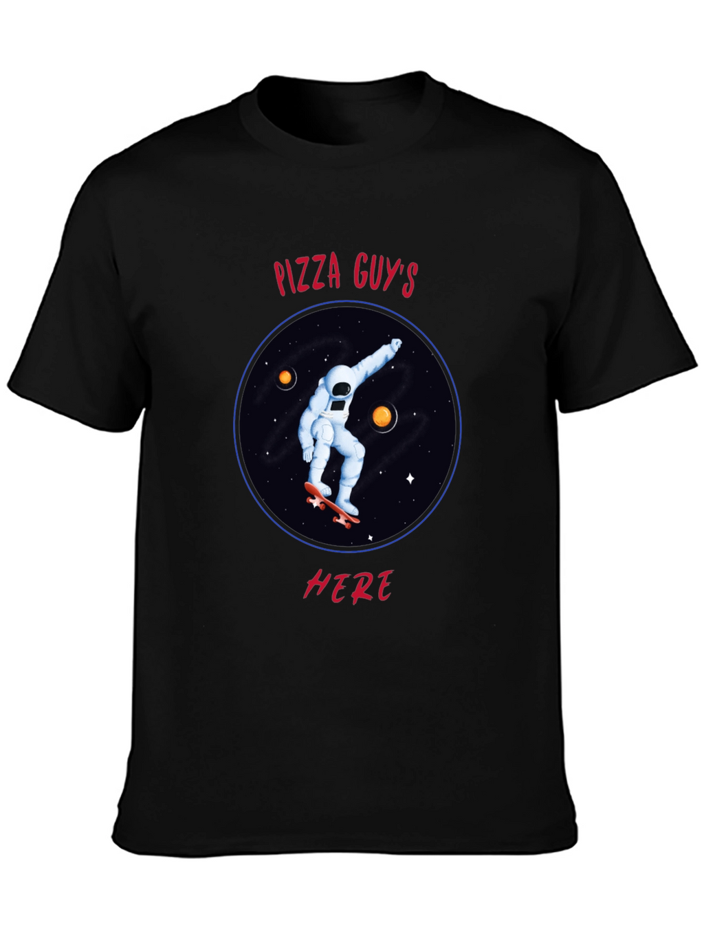 Pizza Guys Here T-Shirt