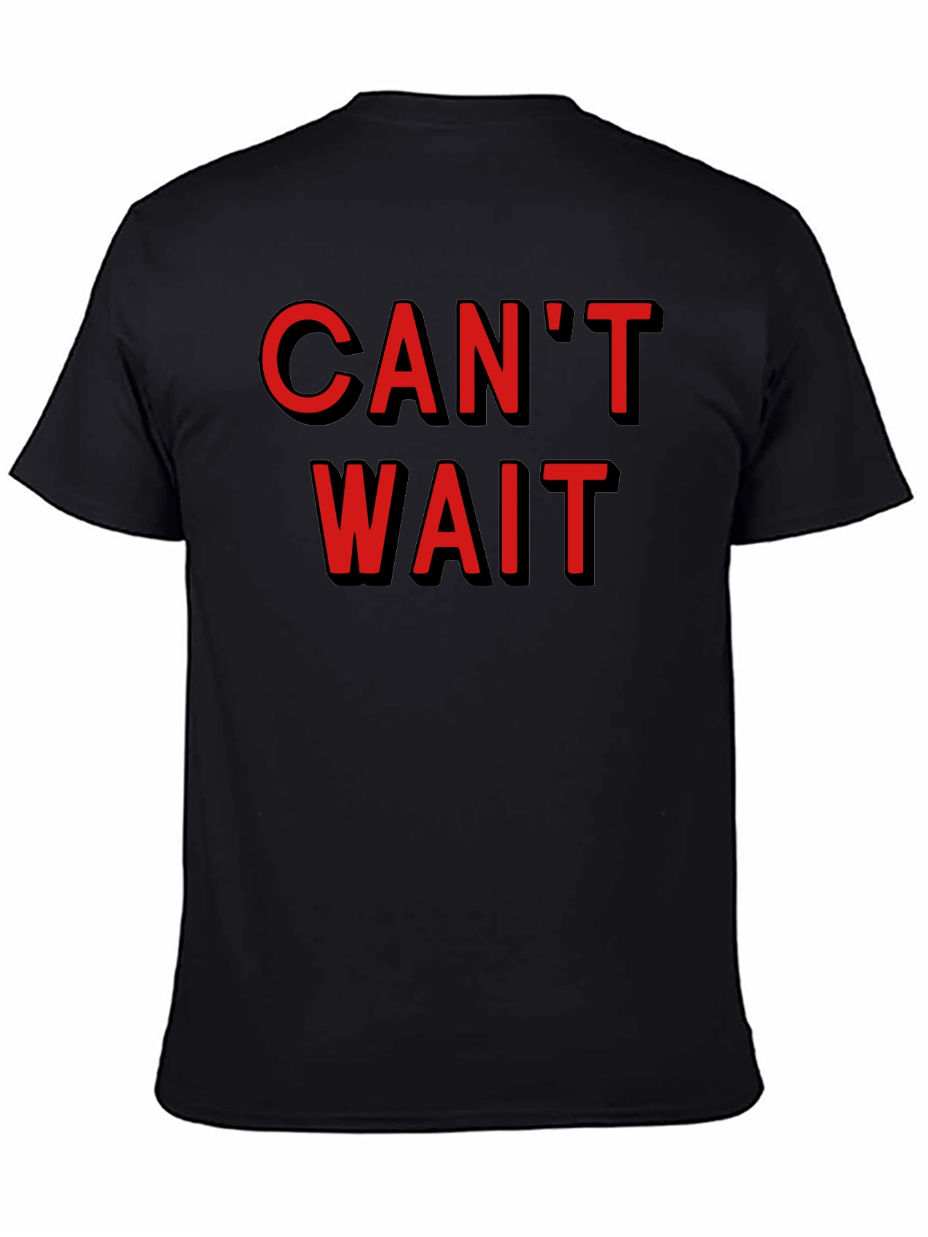 Cant Wait Graphic Tee - Stylish Black Cotton T-Shirt