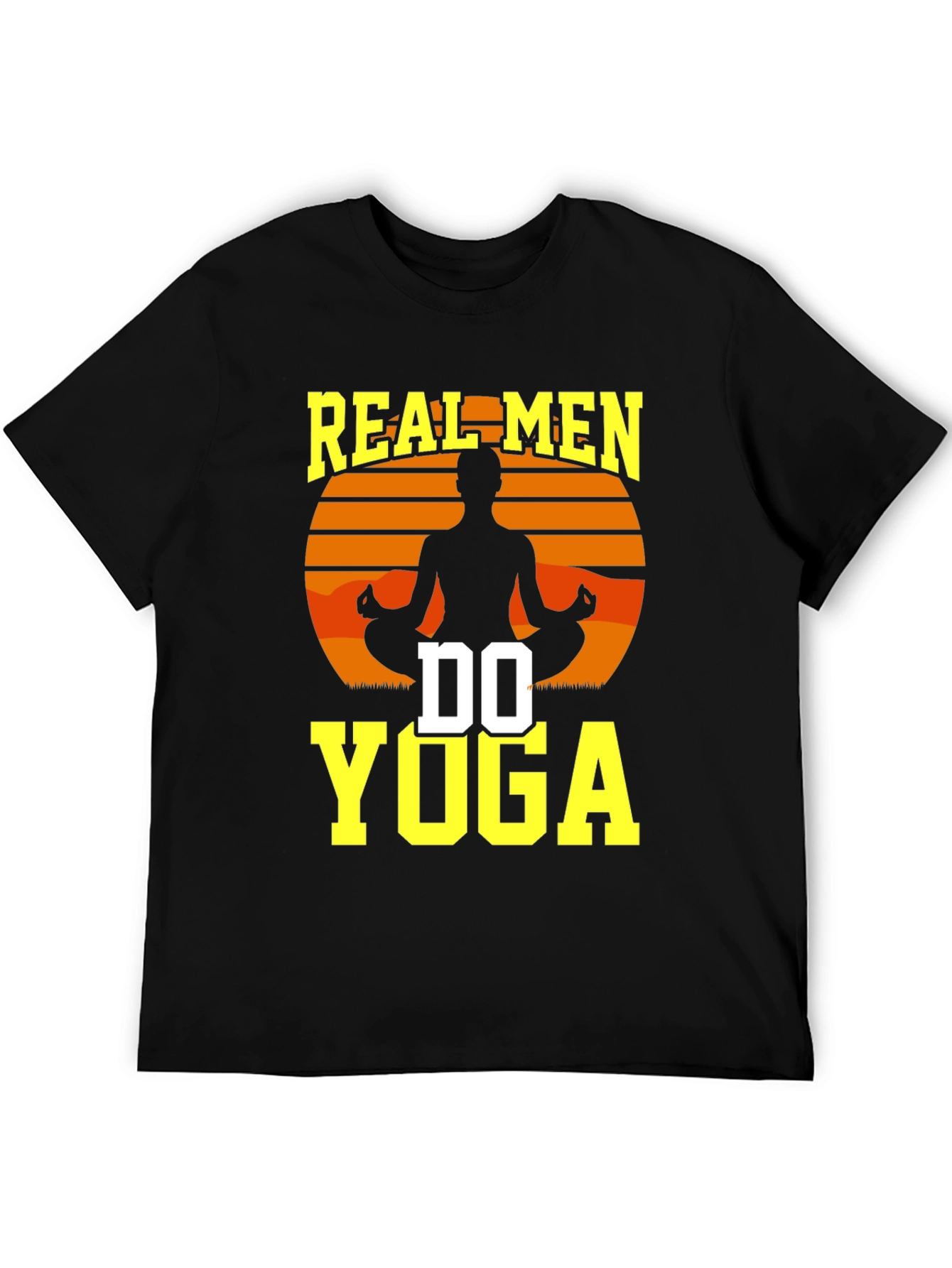 Real Men Do Yoga Graphic T-Shirt