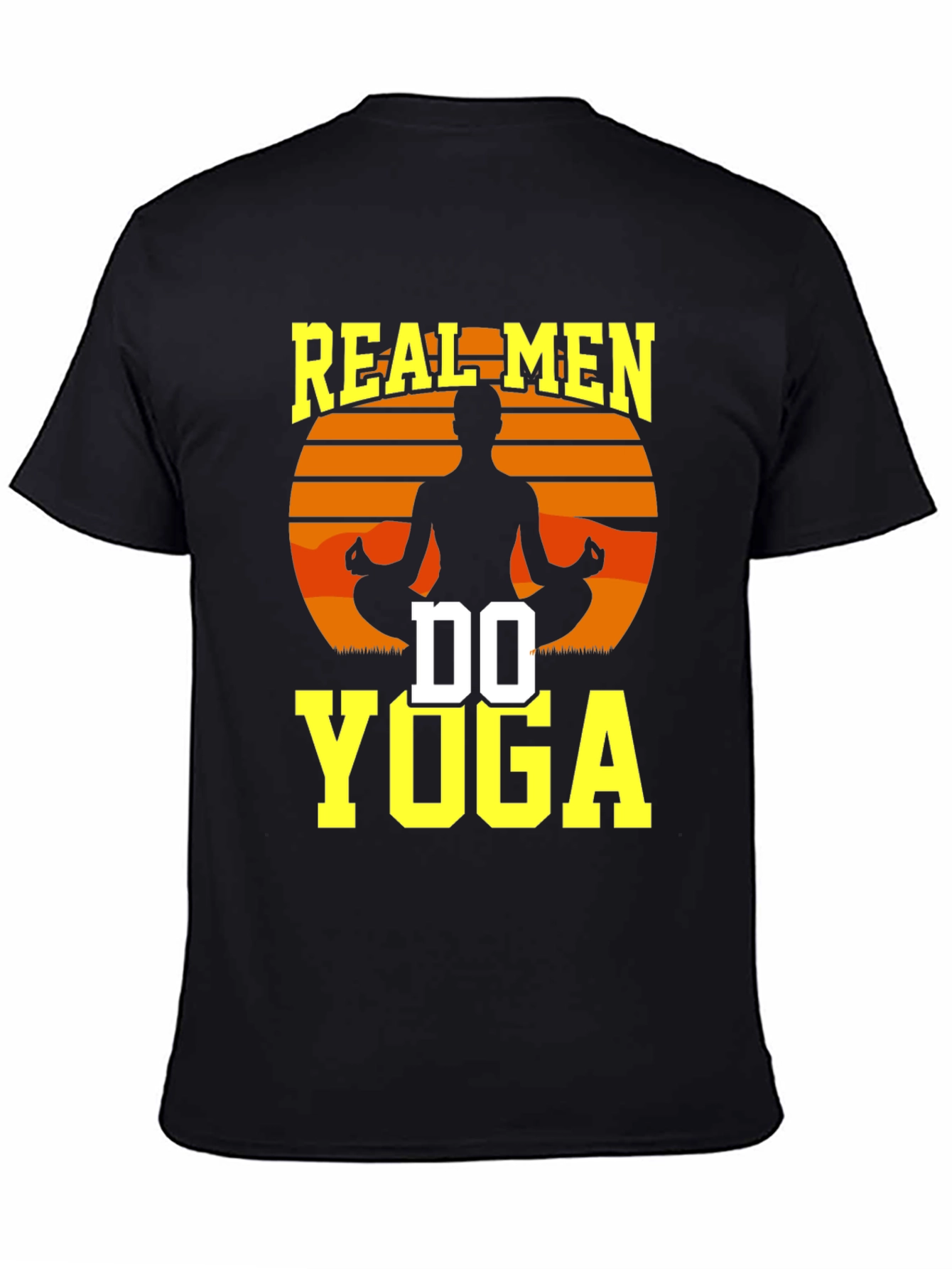 Real Men Do Yoga Graphic T-Shirt