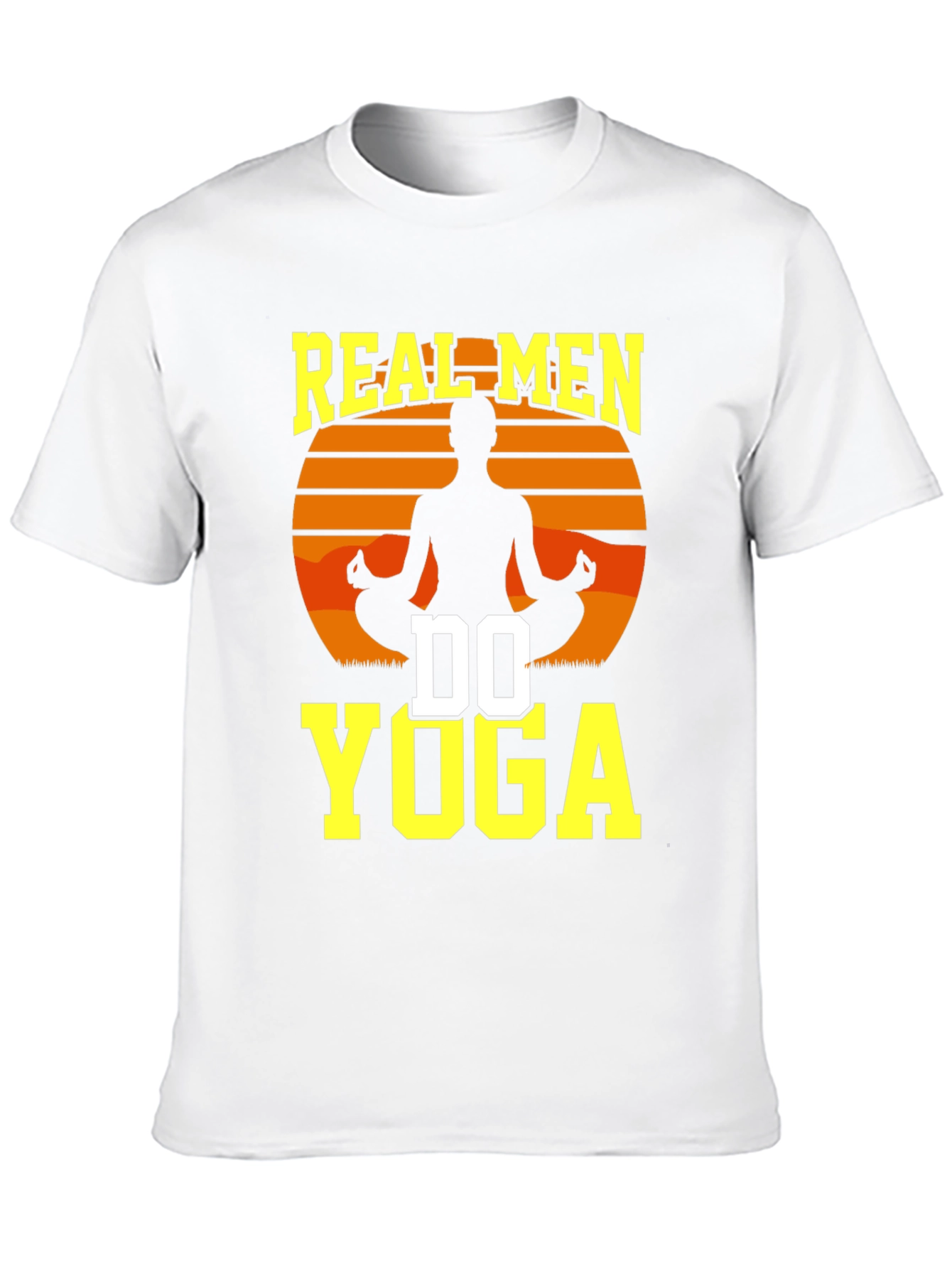 Real Men Do Yoga Graphic T-Shirt