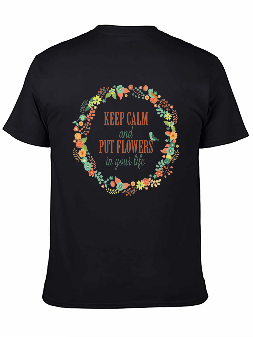 Keep Calm Flowers T-Shirt - Stylish Graphic Tee
