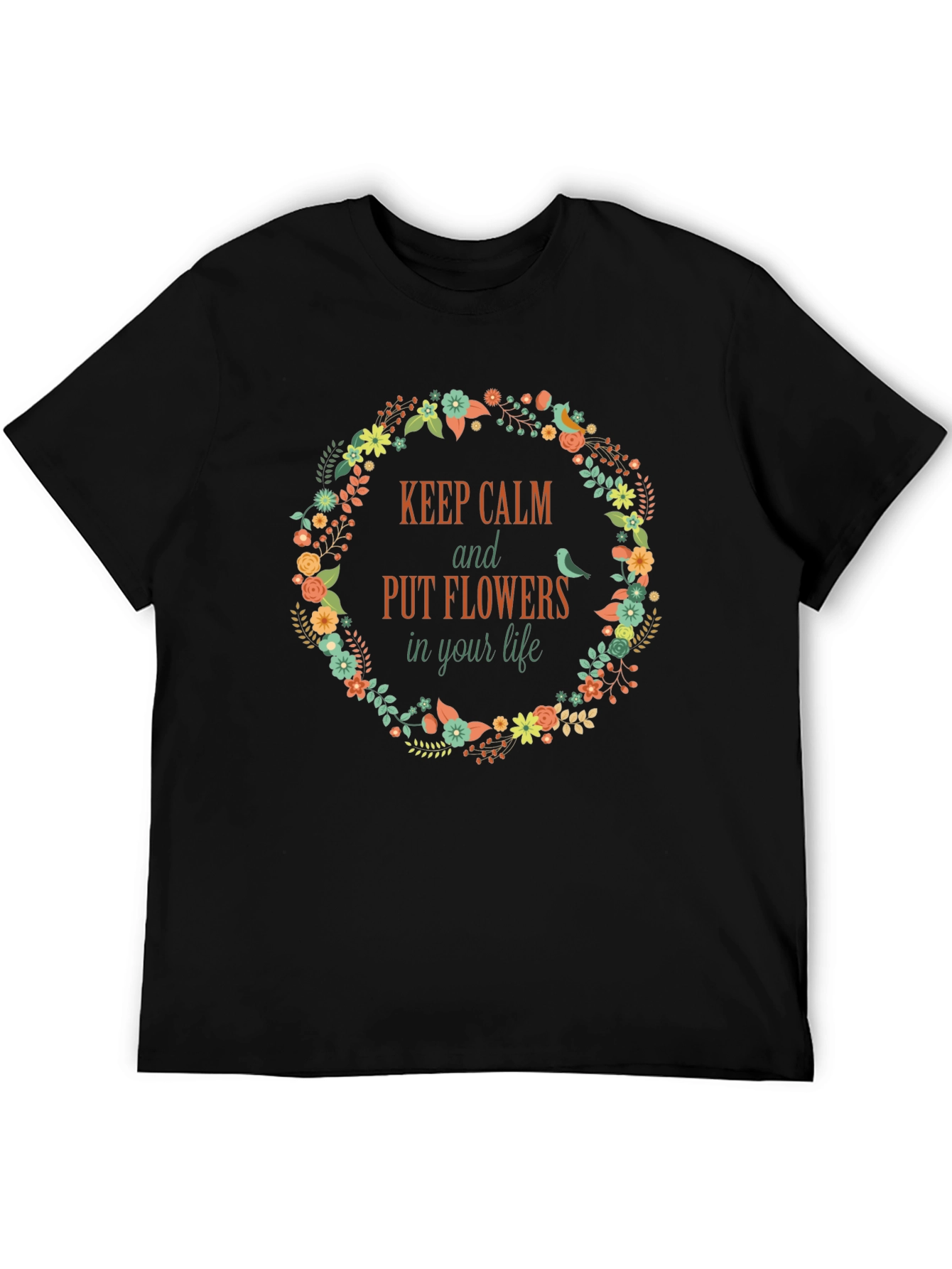 Keep Calm Flowers T-Shirt - Stylish Graphic Tee