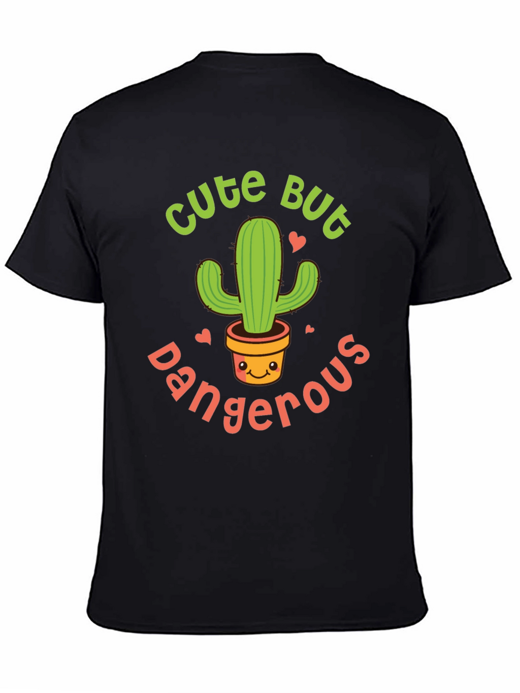 Cute But Dangerous Cactus Graphic Tee - Unisex