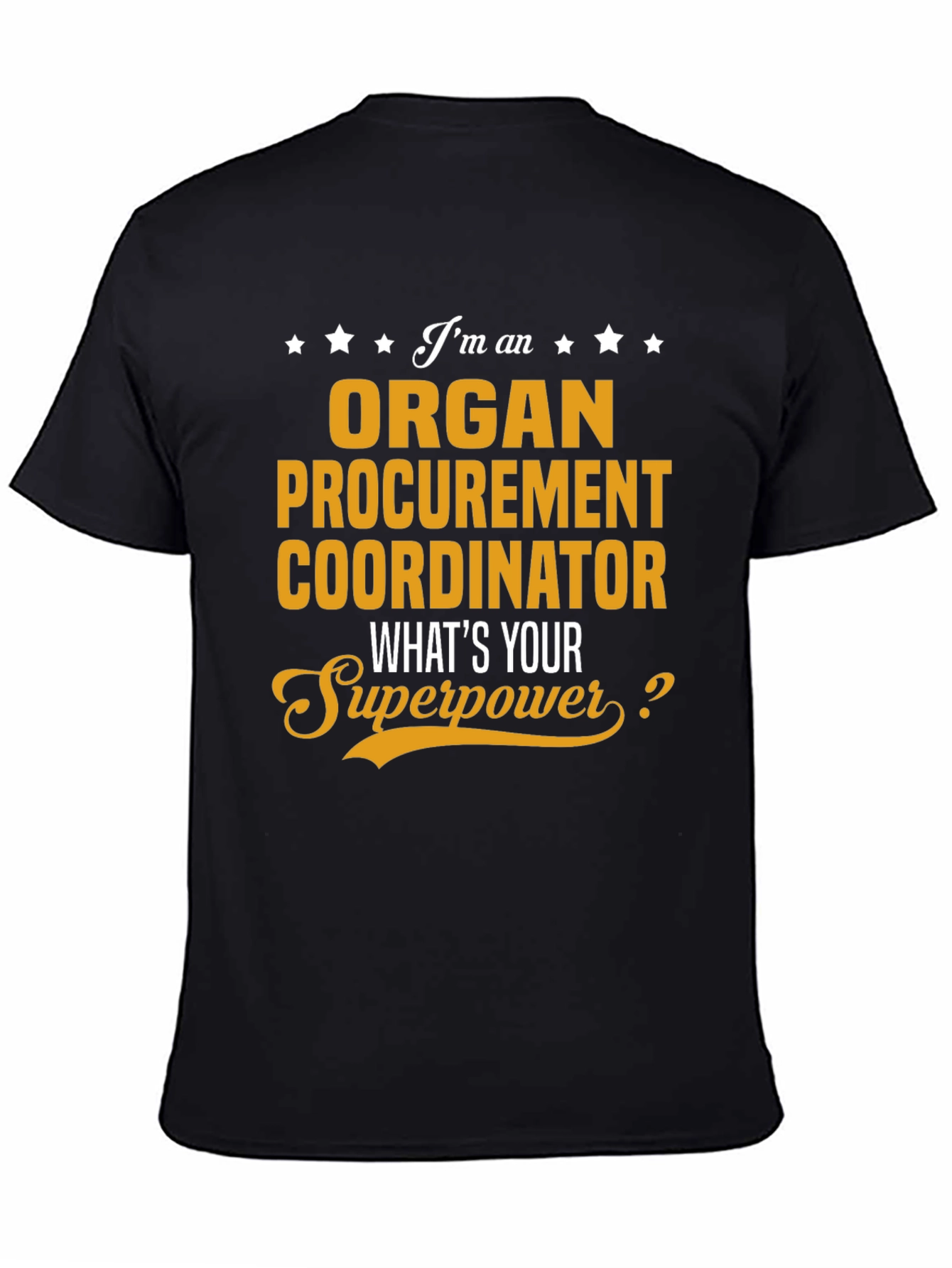 Organ Procurement Coordinator T-Shirt