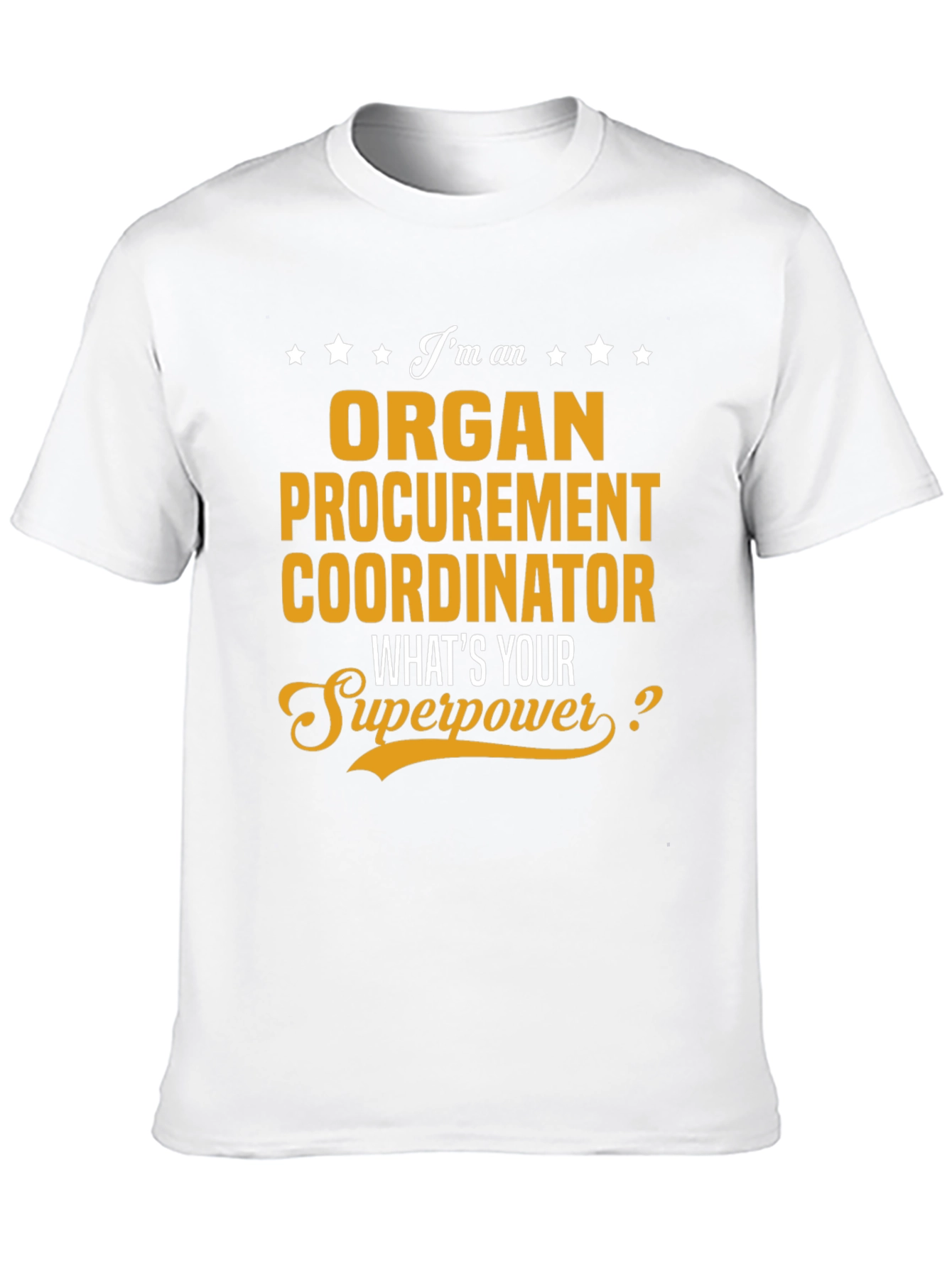 Organ Procurement Coordinator T-Shirt