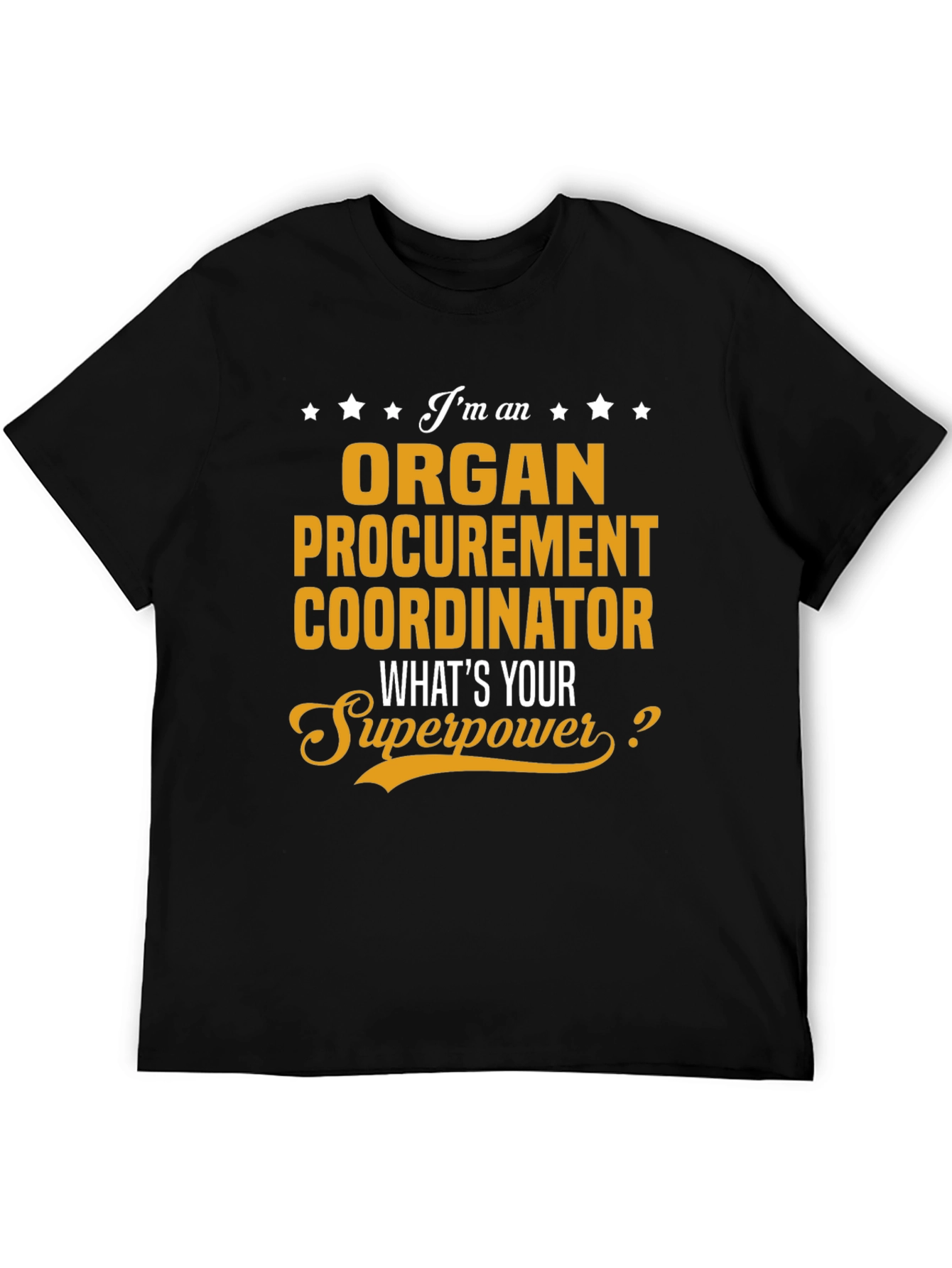 Organ Procurement Coordinator T-Shirt