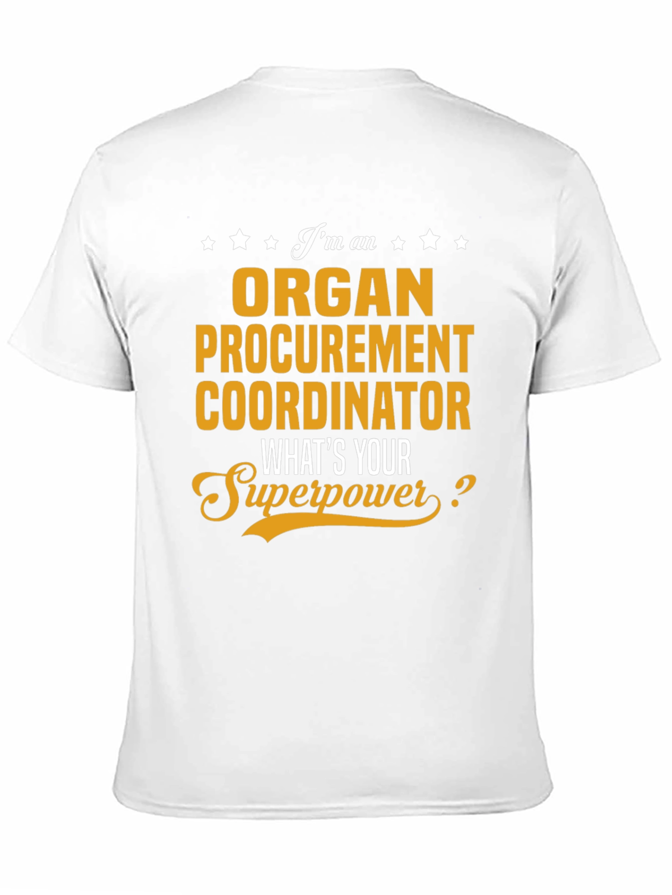 Organ Procurement Coordinator T-Shirt