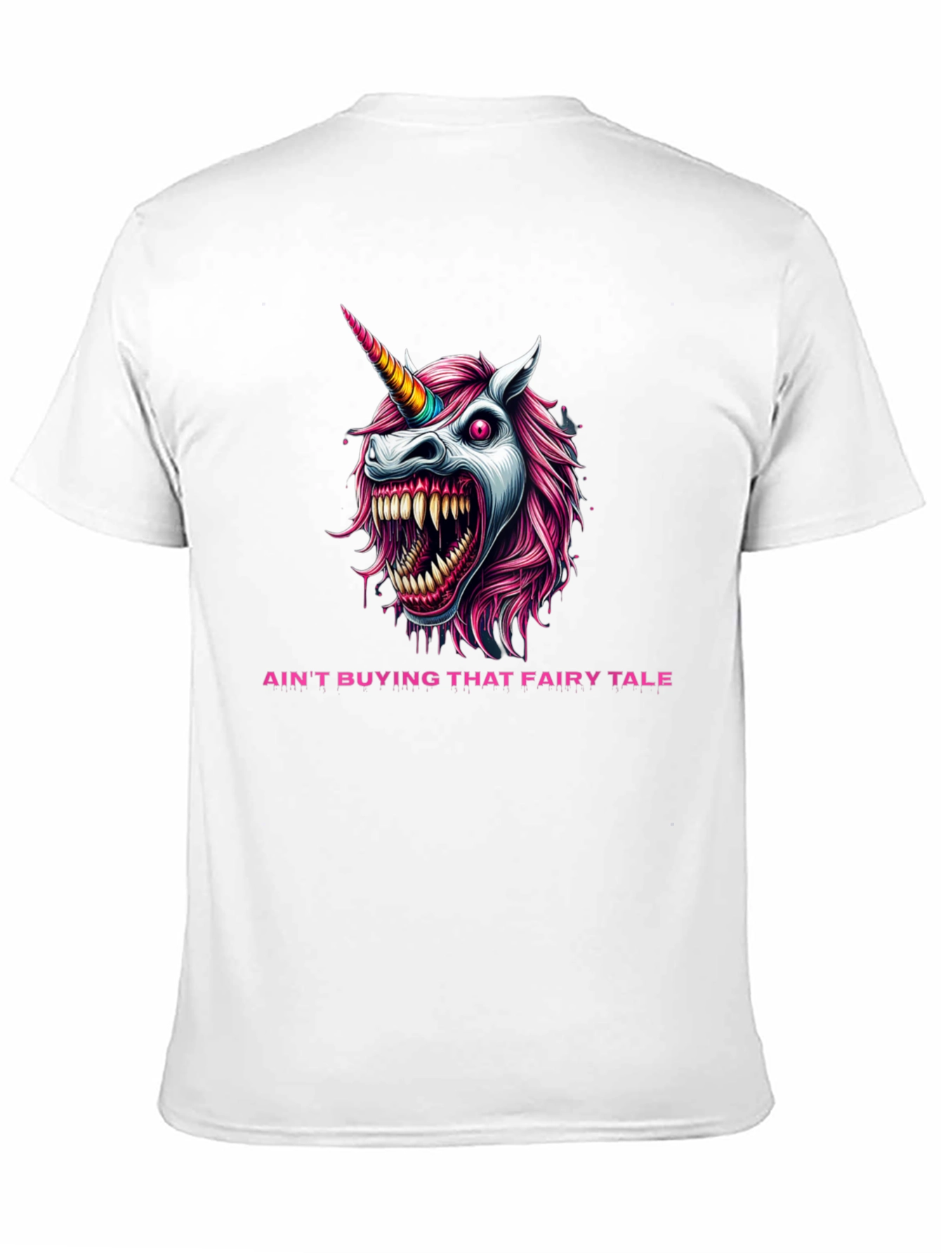 Aint Buying That Fairy Tale T-Shirt