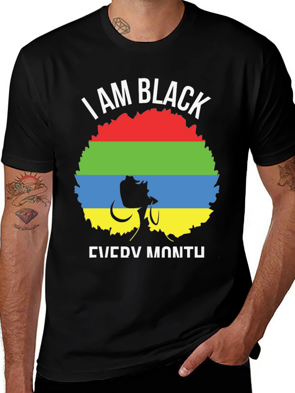 I Am Black Every Month T-Shirt