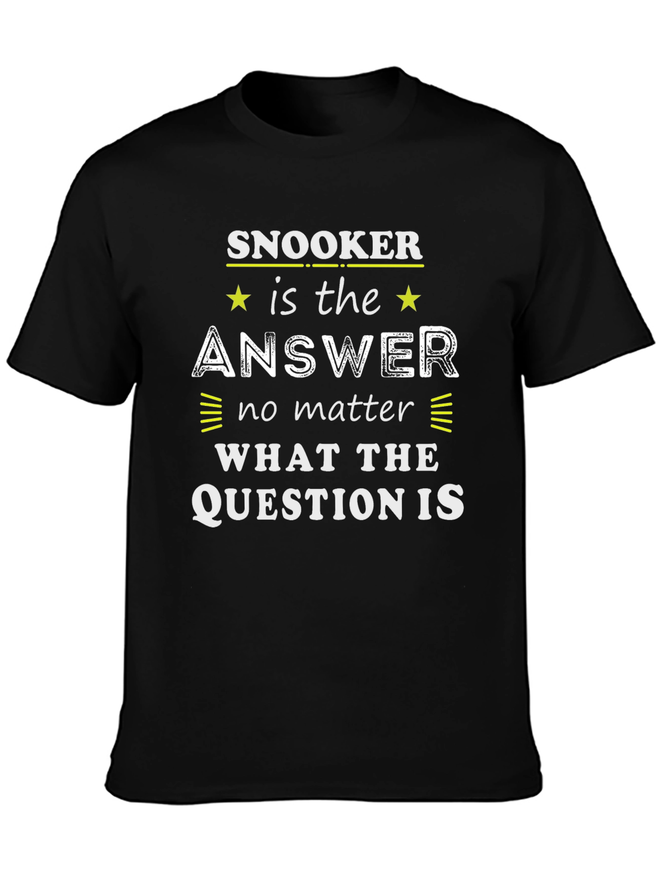 Snooker is the Answer T-Shirt