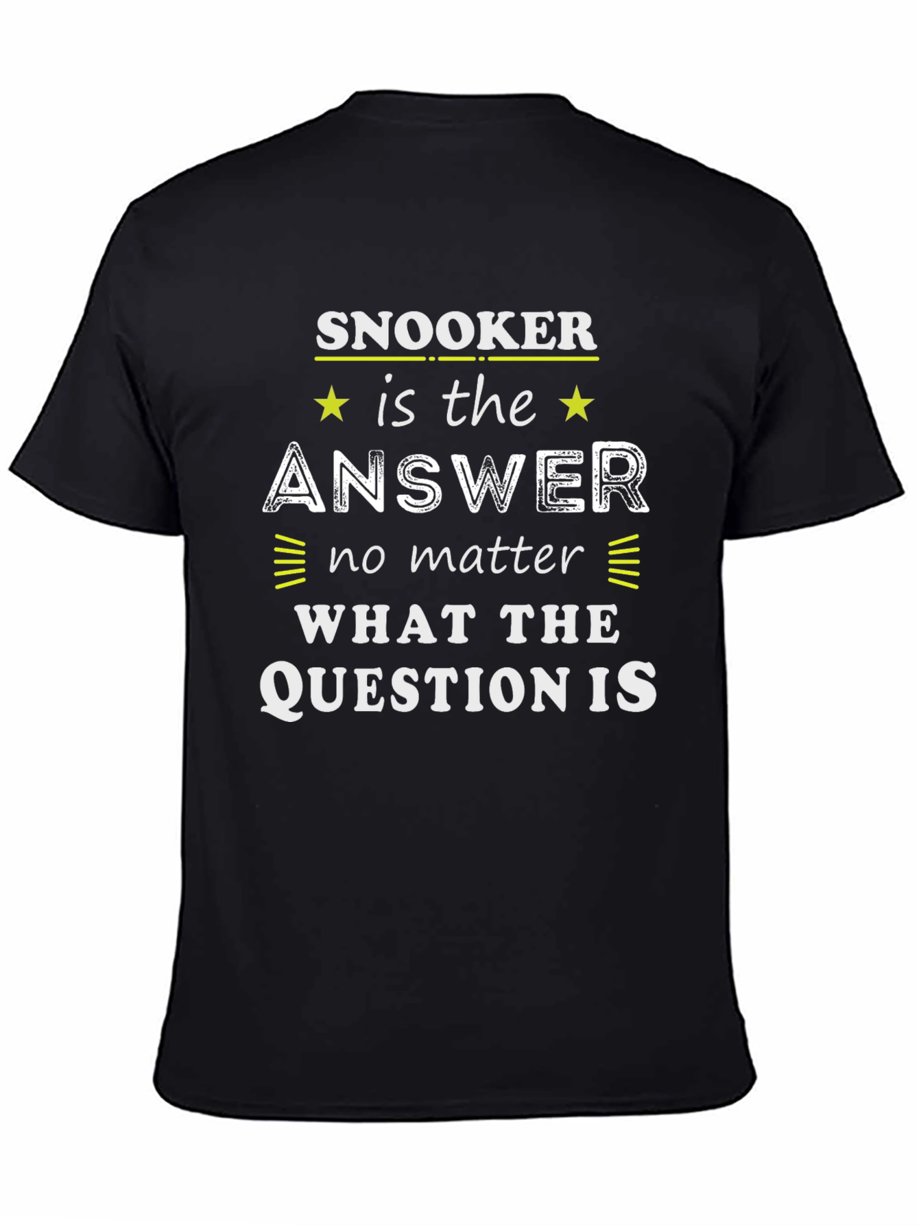 Snooker is the Answer T-Shirt