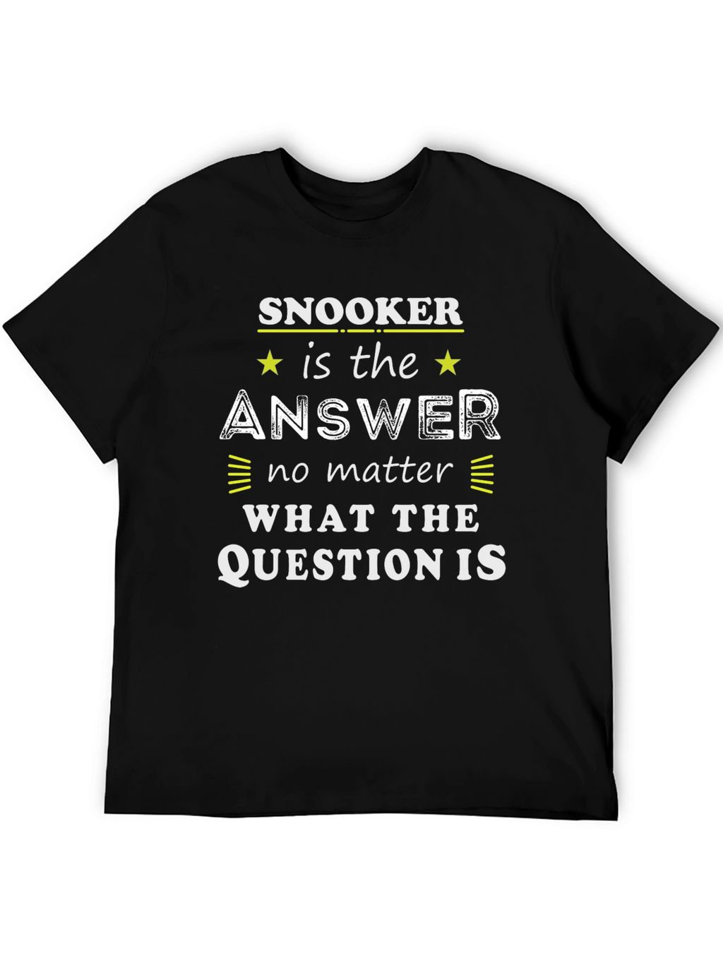 Snooker is the Answer T-Shirt