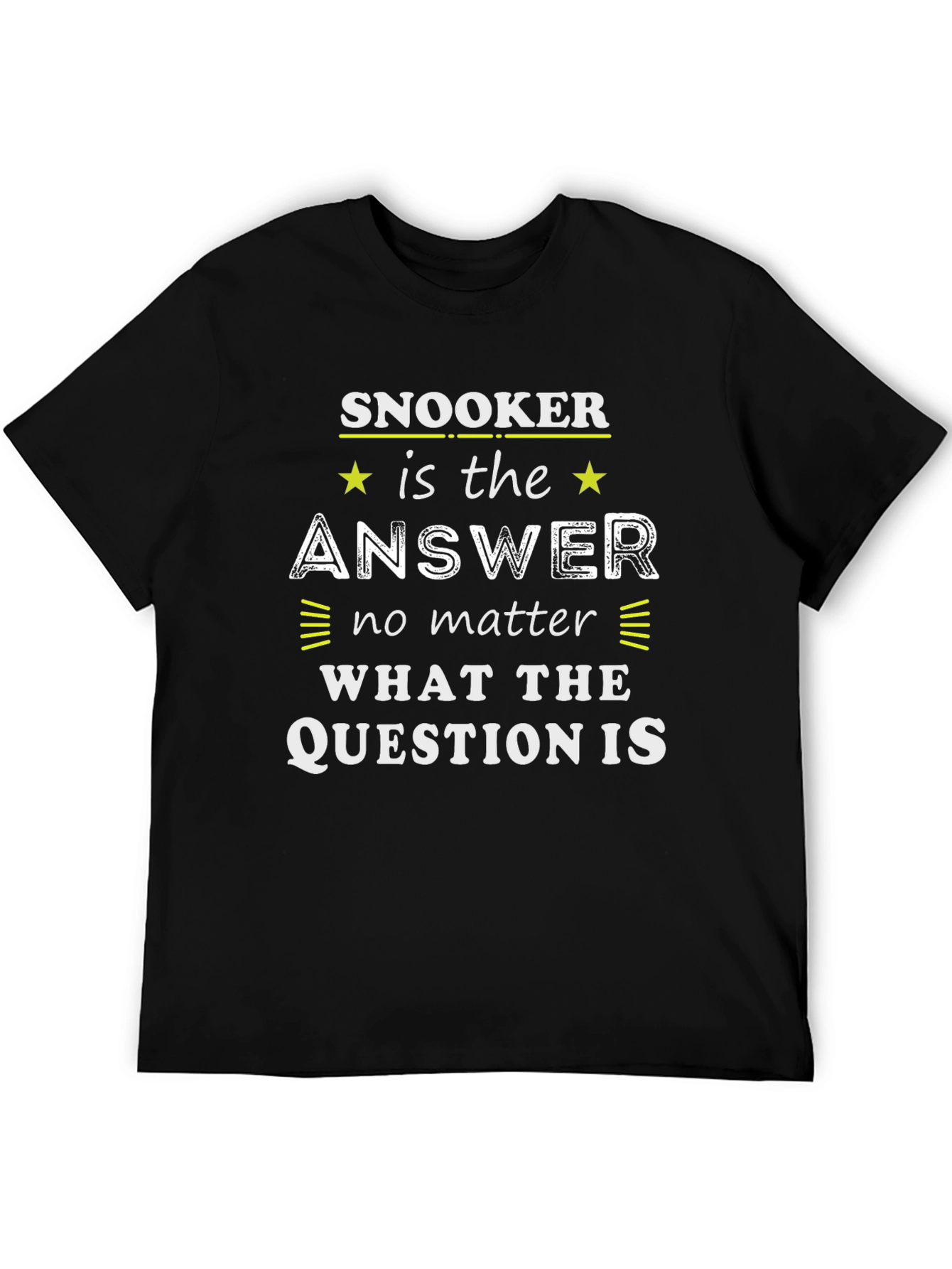 Snooker is the Answer T-Shirt