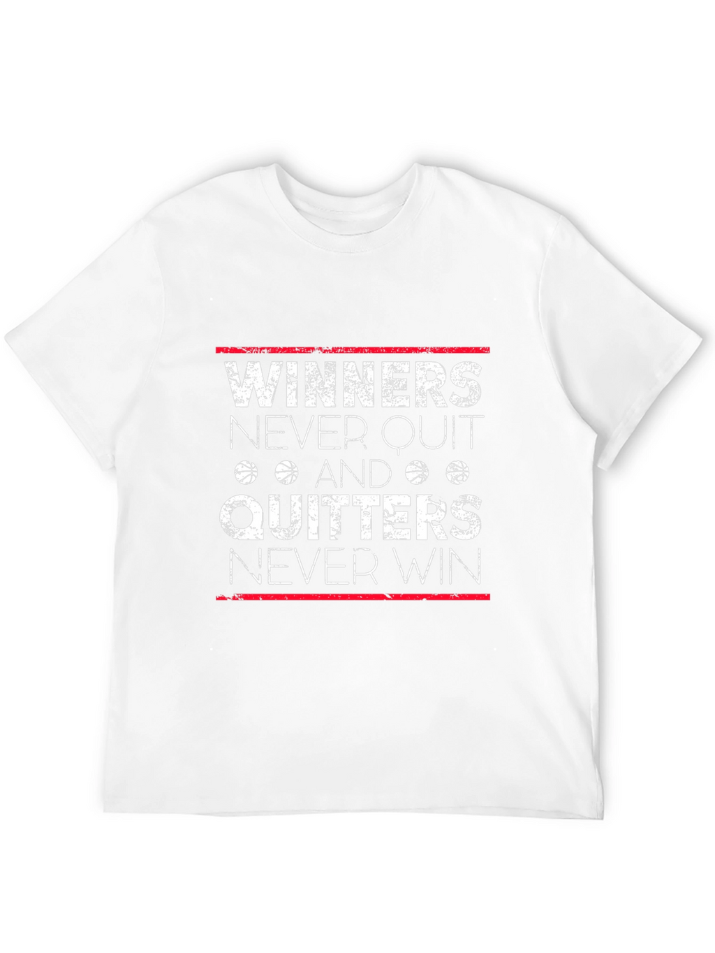 Winners Never Quit Basketball Graphic T-Shirt