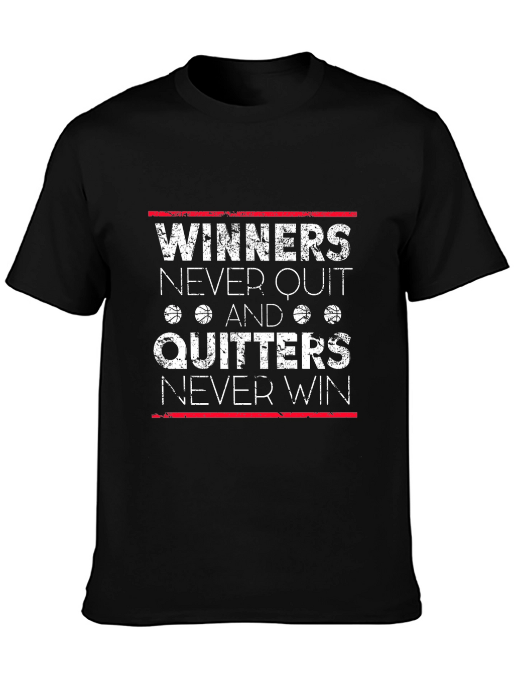 Winners Never Quit Basketball Graphic T-Shirt