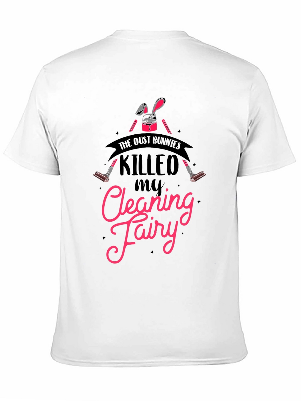 Dust Bunnies Cleaning Fairy T-Shirt