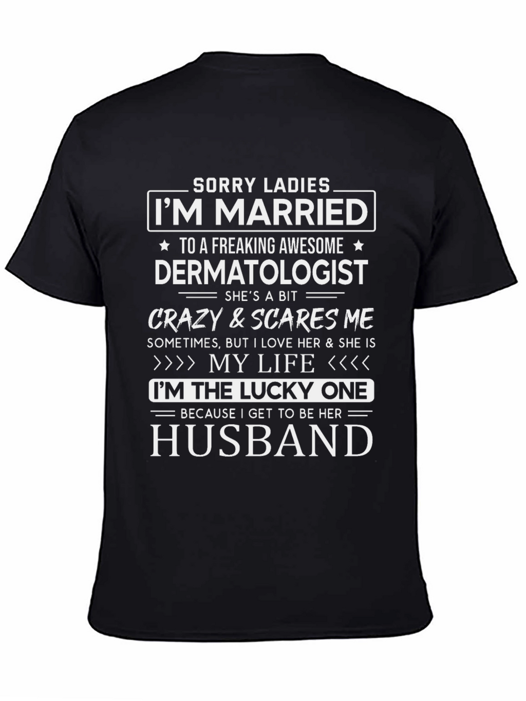 Married to Dermatologist Novelty T-Shirt