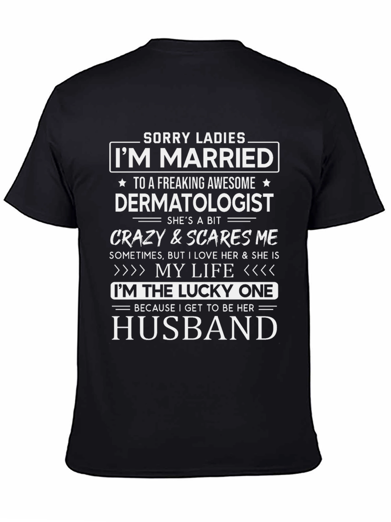 Married to Dermatologist Novelty T-Shirt