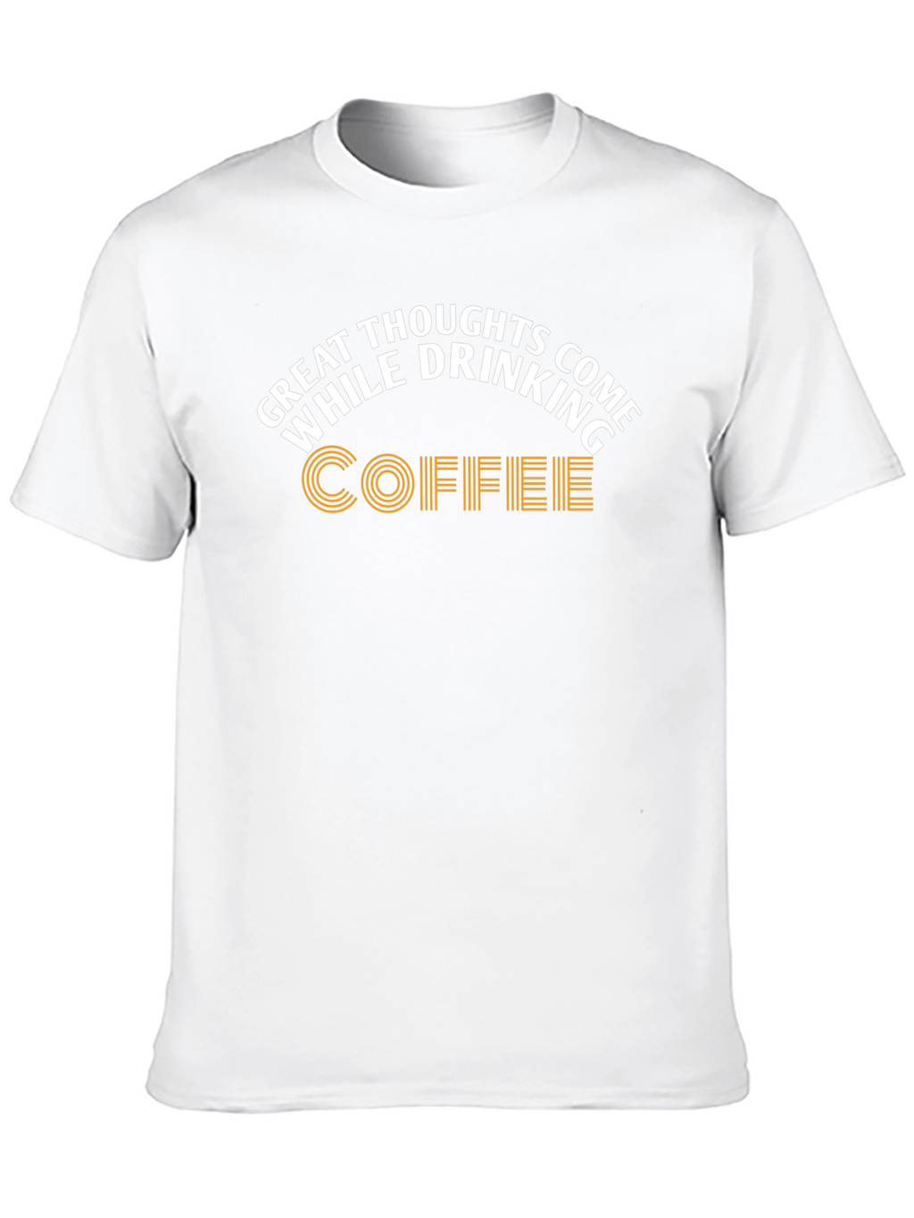 Great Thoughts Coffee Graphic T-Shirt