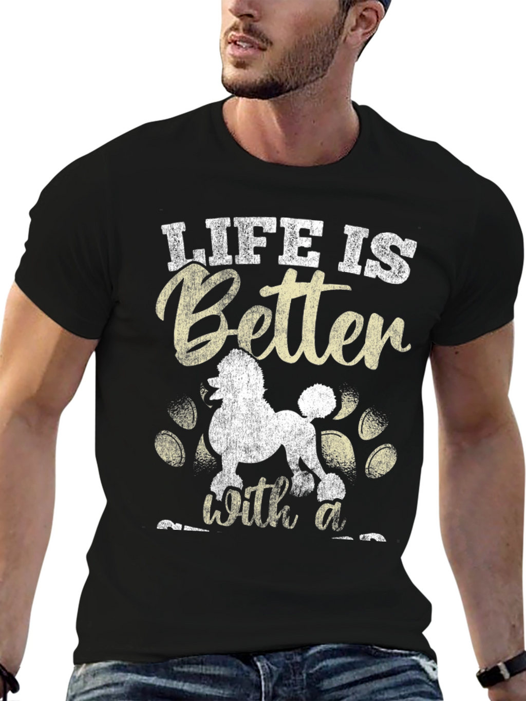 Life is Better with a Poodle T-Shirt