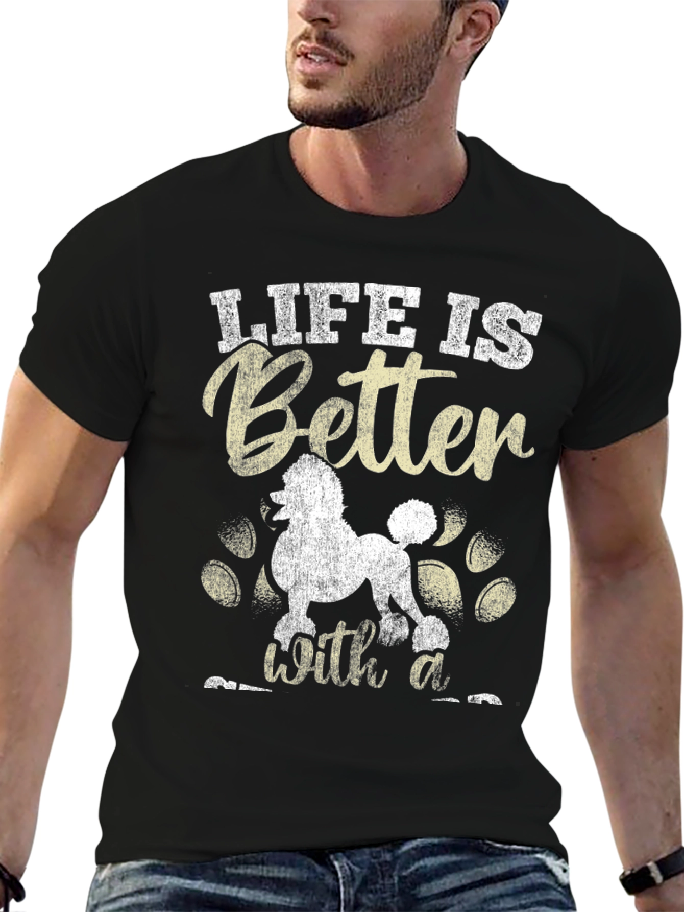 Life is Better with a Poodle T-Shirt