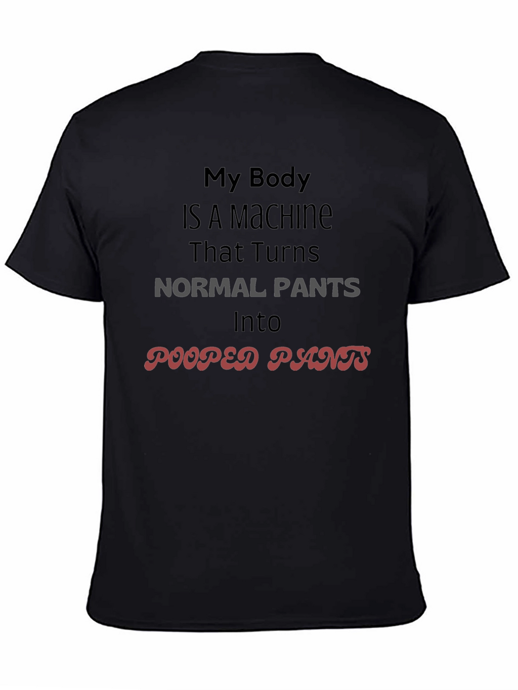 My Body is a Machine Novelty T-Shirt