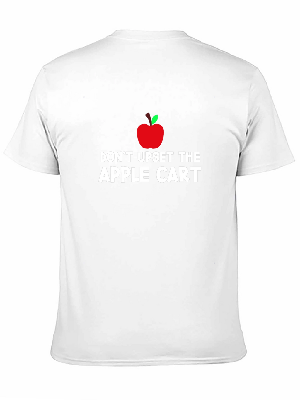 Dont Upset The Apple Cart T-Shirt - Black