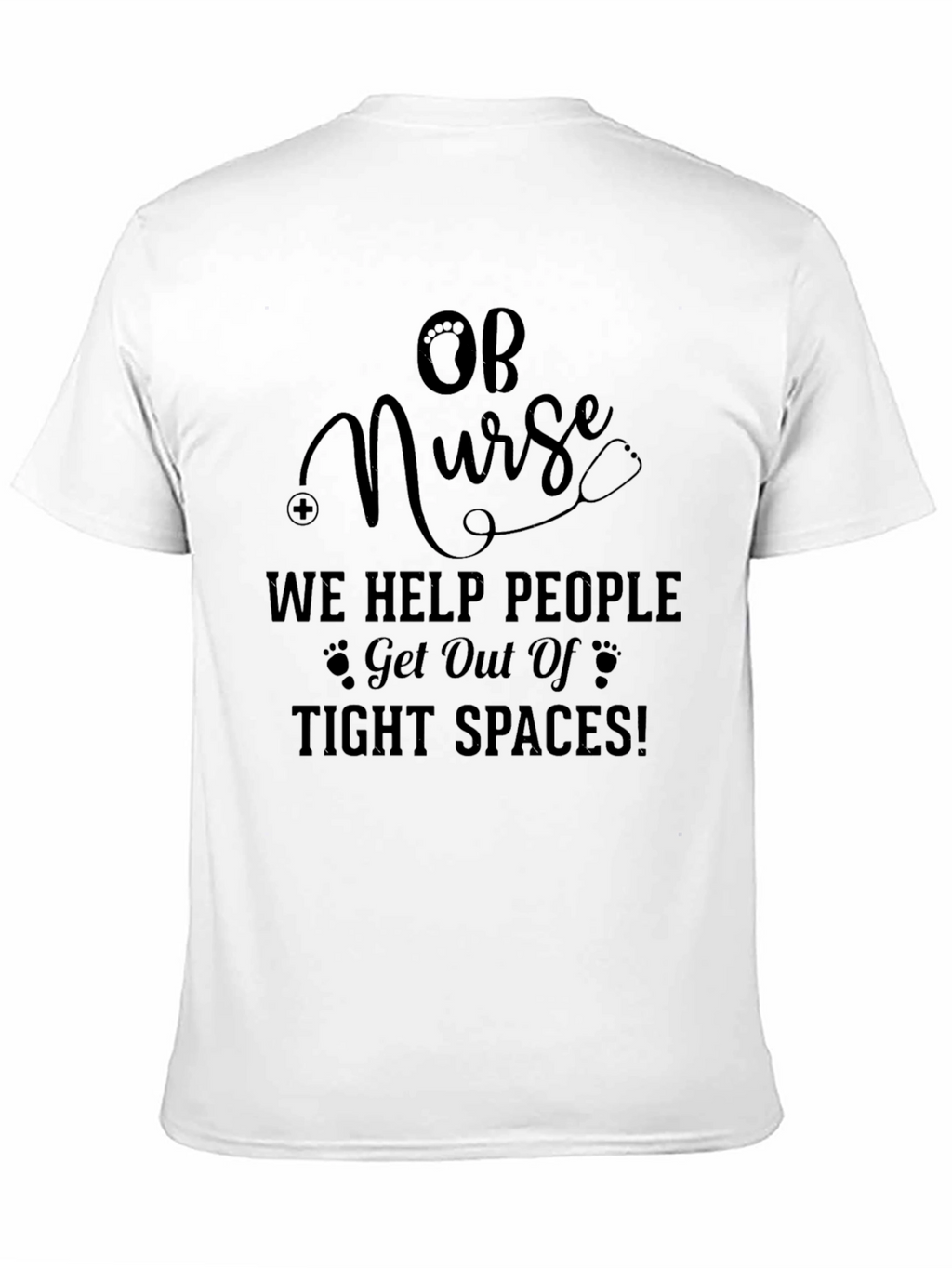 OB Nurse Tight Spaces Tee