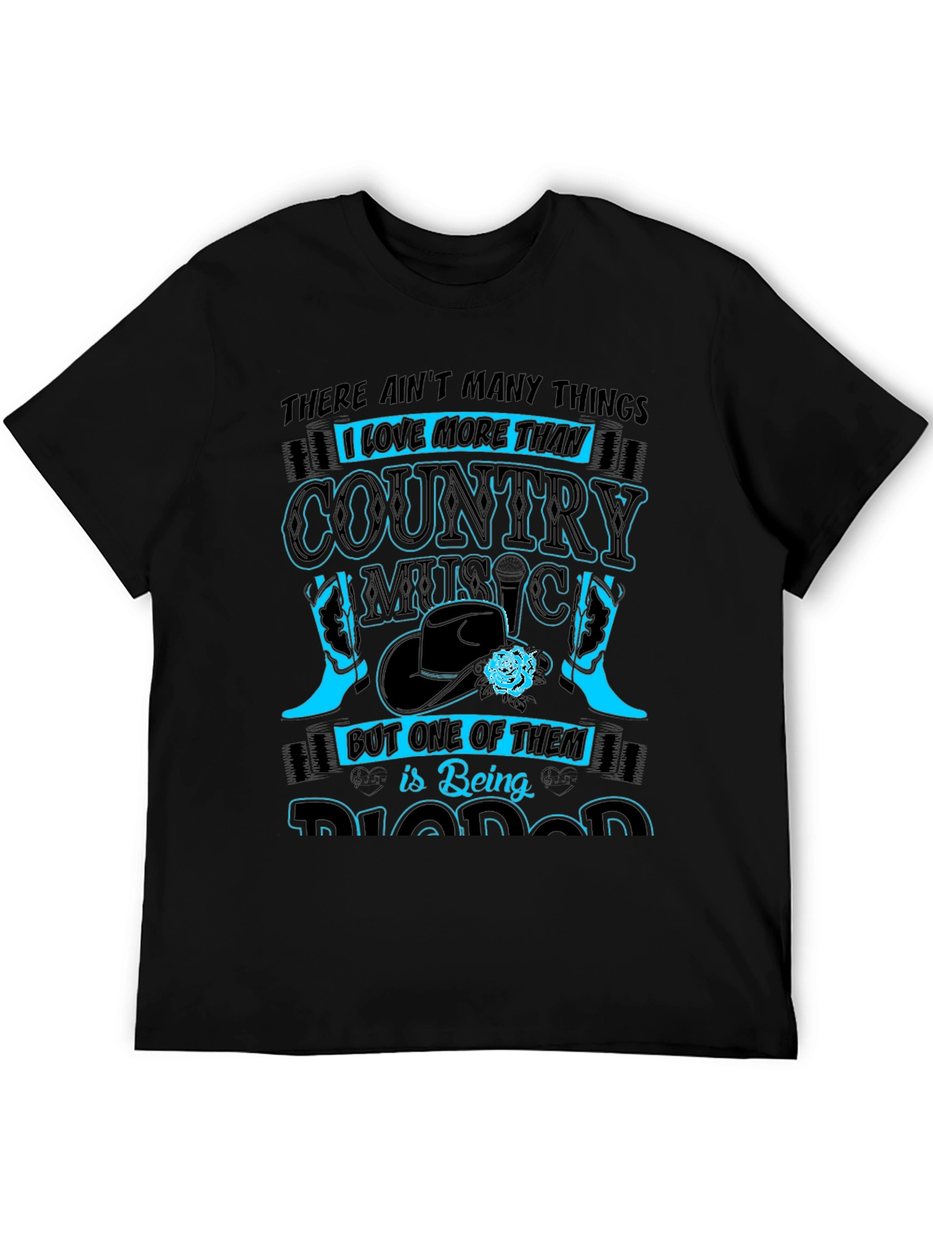 Country Music Lover T-Shirt: Aint Many Things I Love More