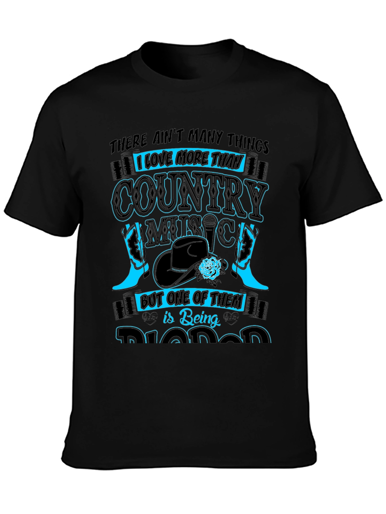 Country Music Lover T-Shirt: Aint Many Things I Love More