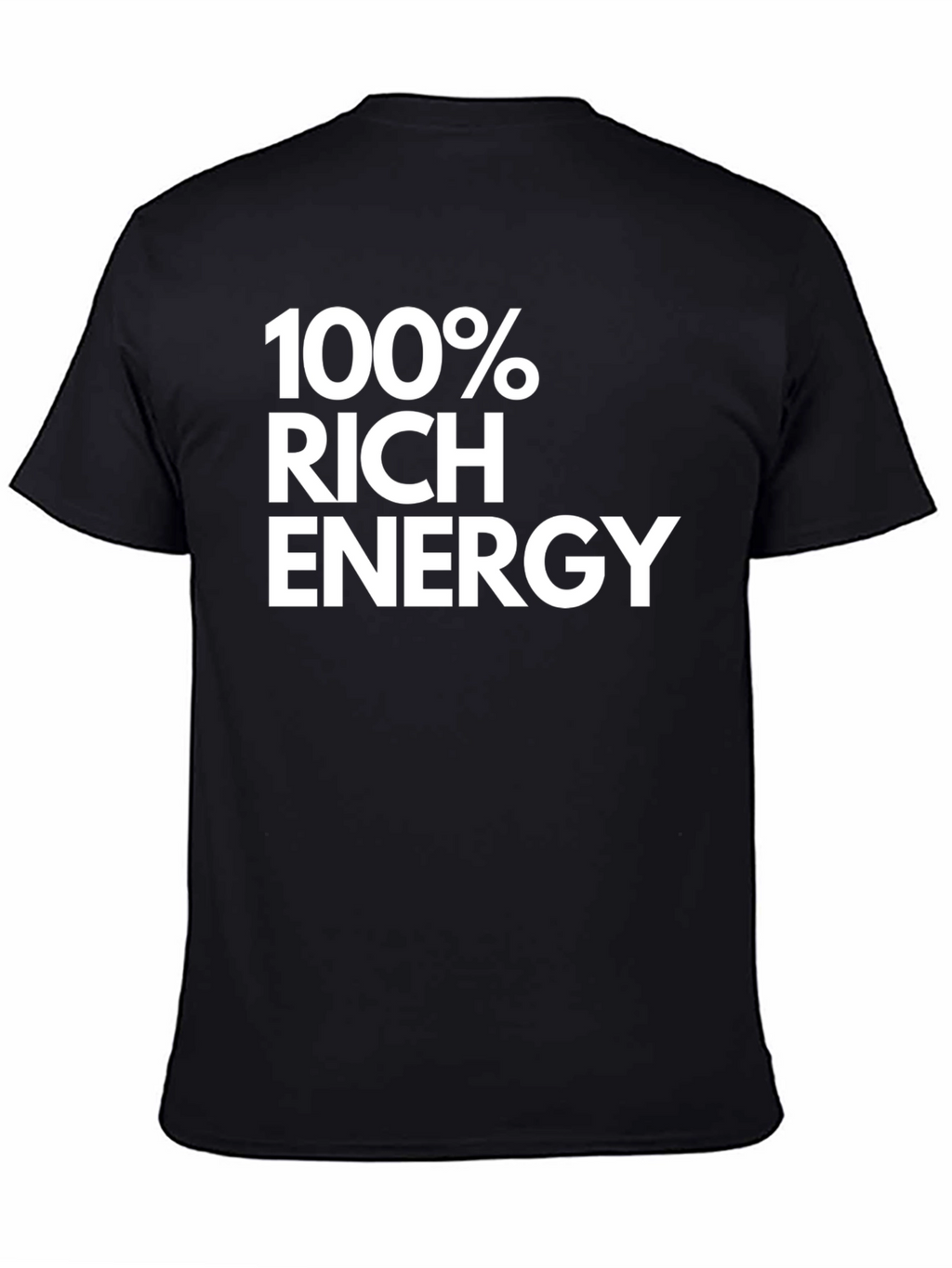 100% Rich Energy Graphic Tee