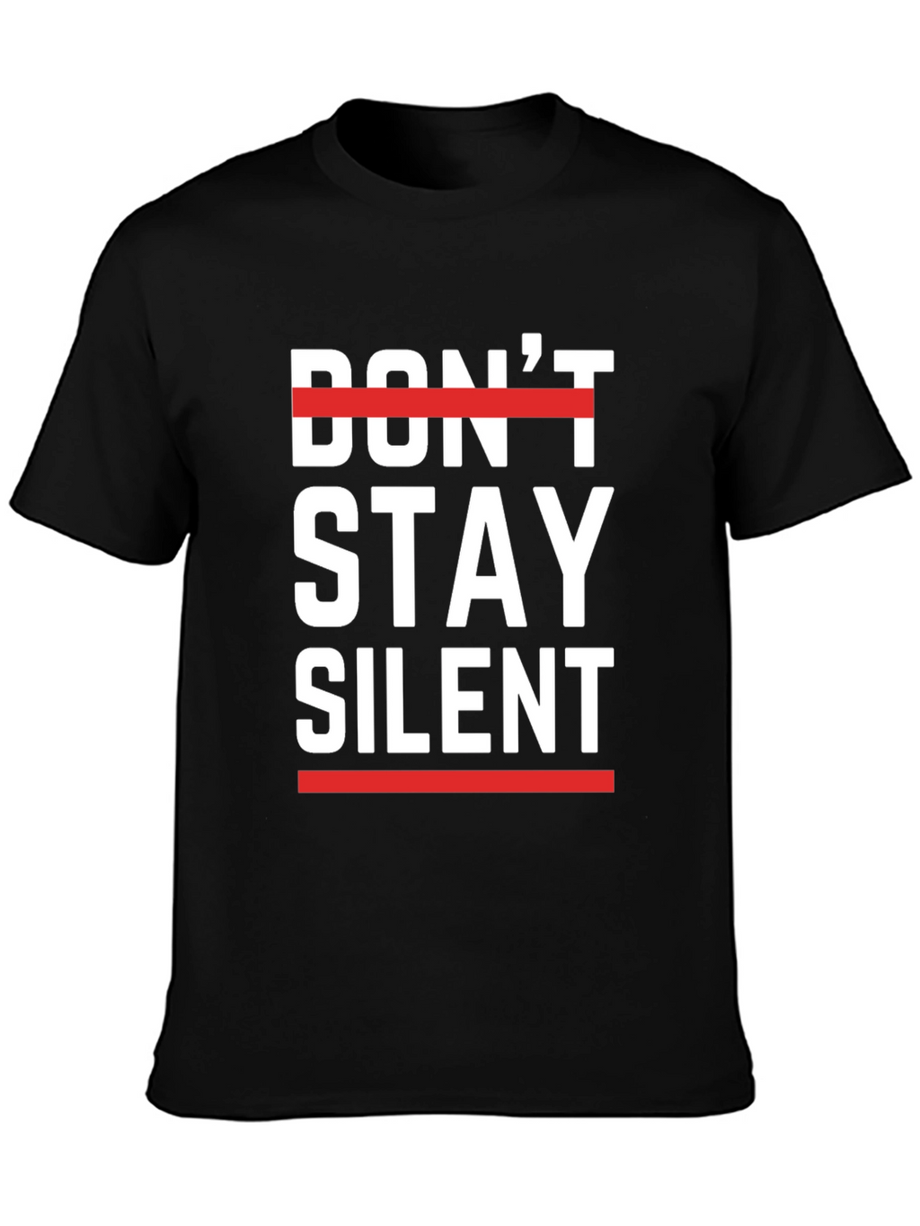 Dont Stay Silent Graphic Tee