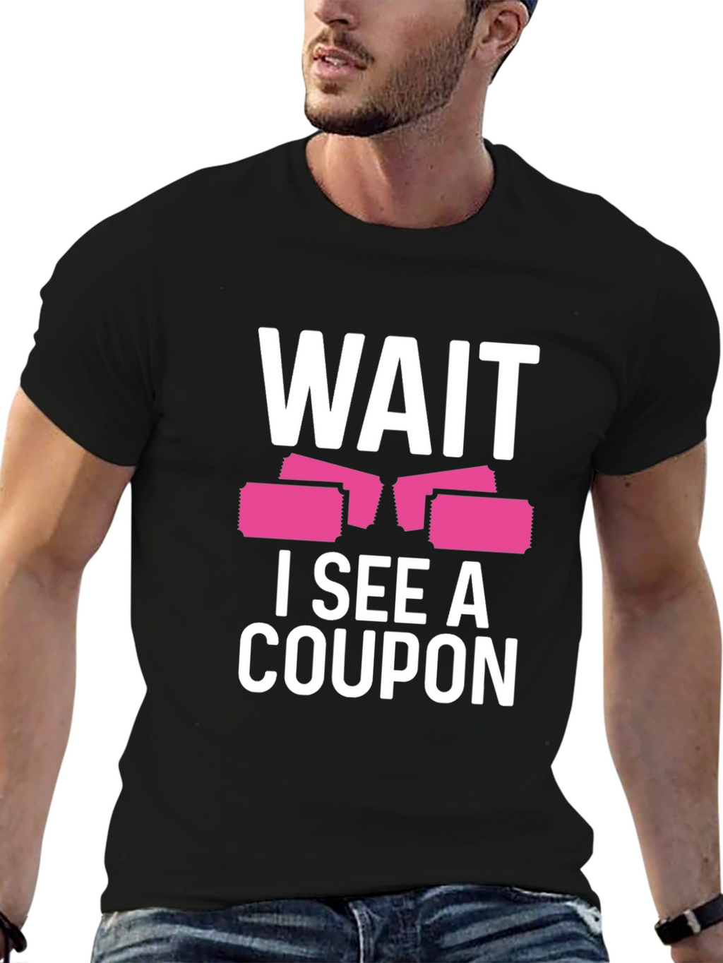 Wait I See A Coupon T-Shirt